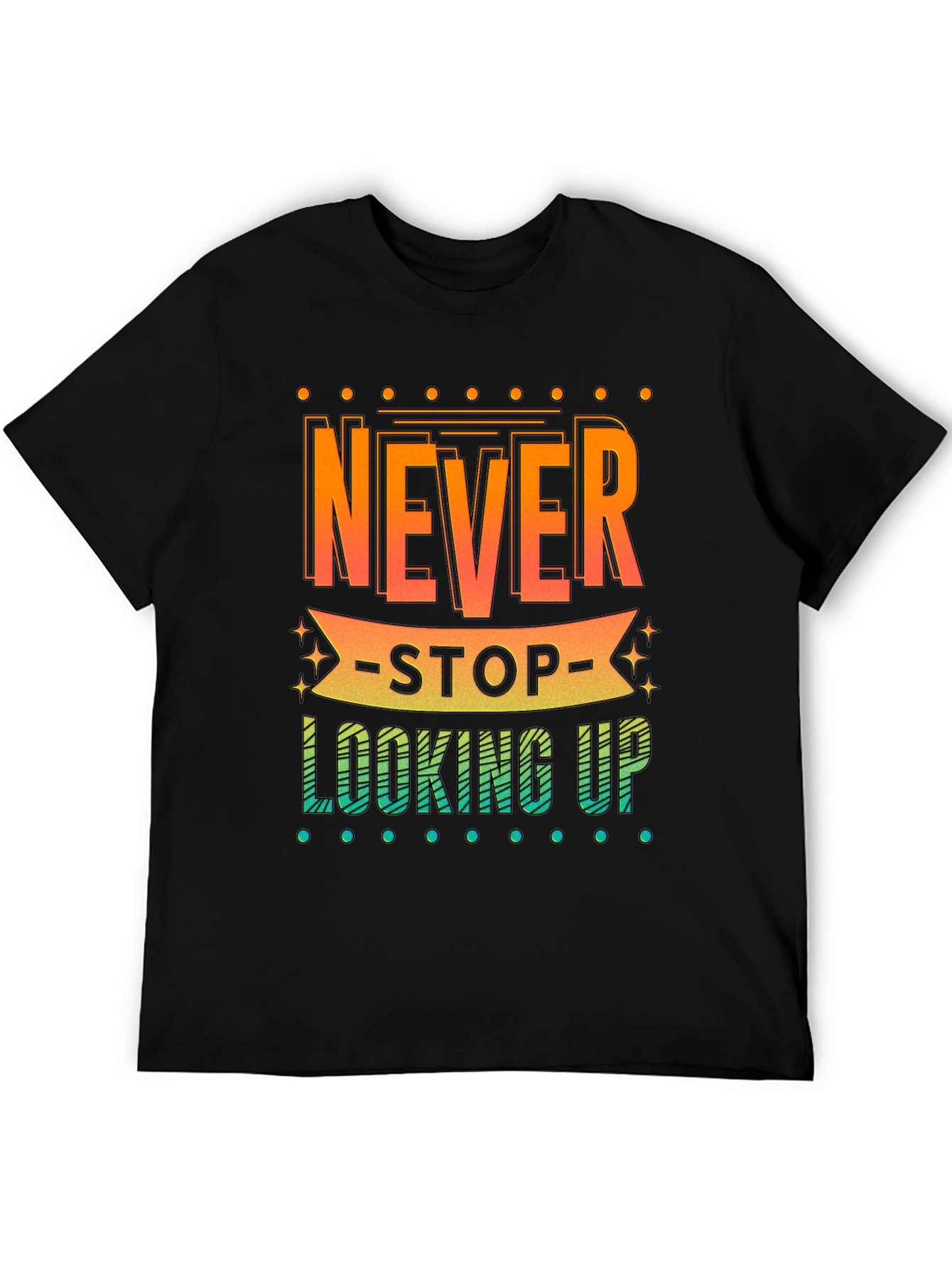 Never Stop Looking Up Graphic Tee