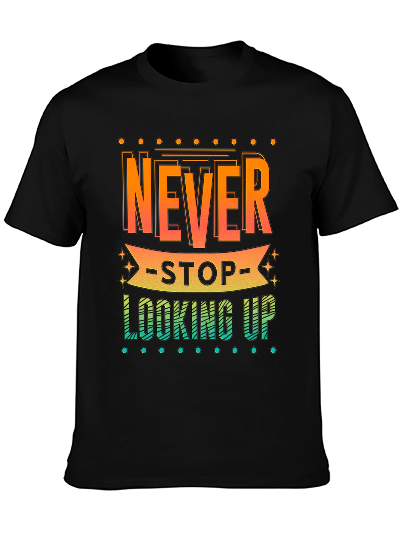 Never Stop Looking Up Graphic Tee