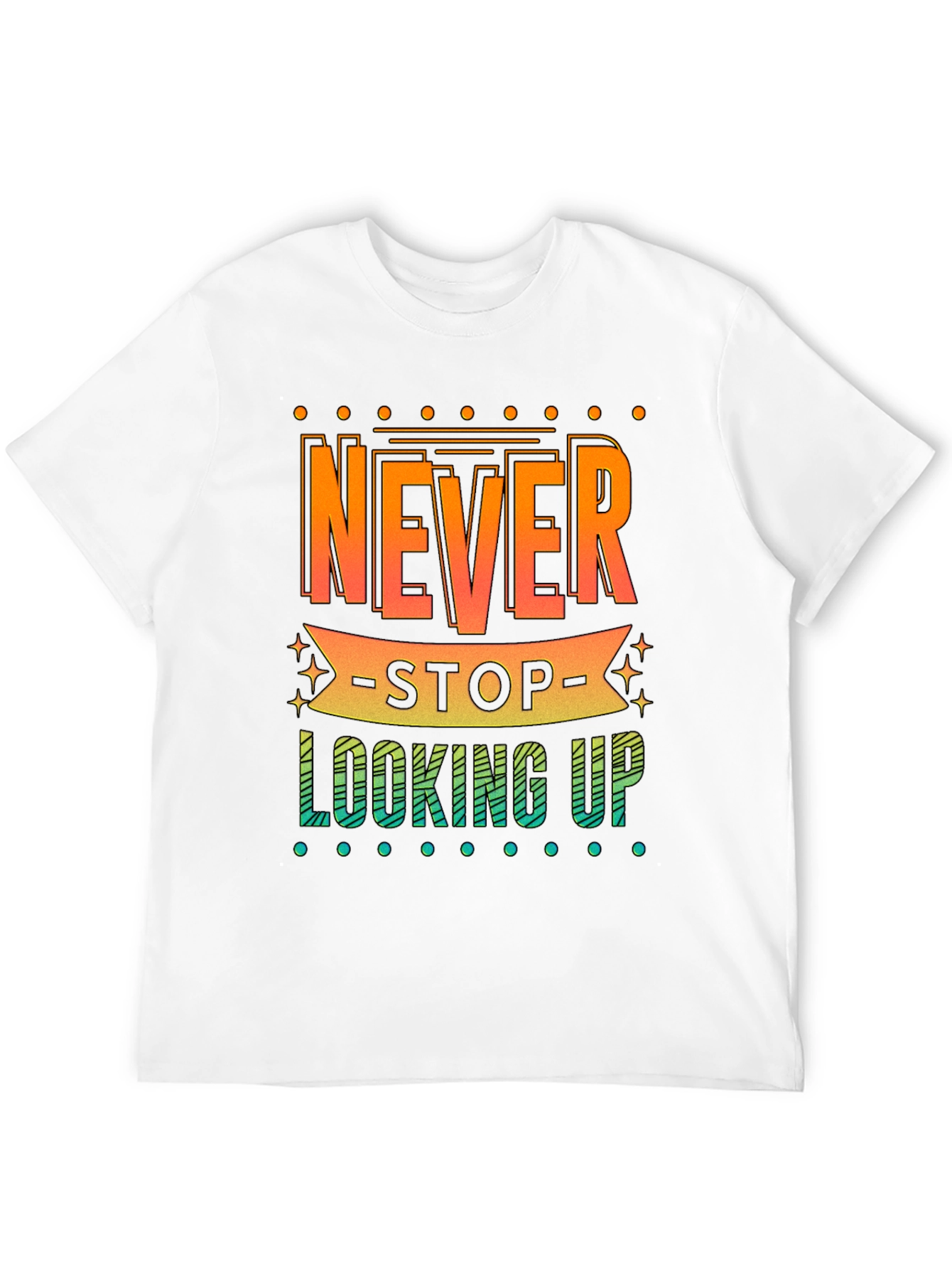Never Stop Looking Up Graphic Tee