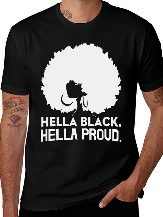 Hella Black Hella Proud Graphic Tee