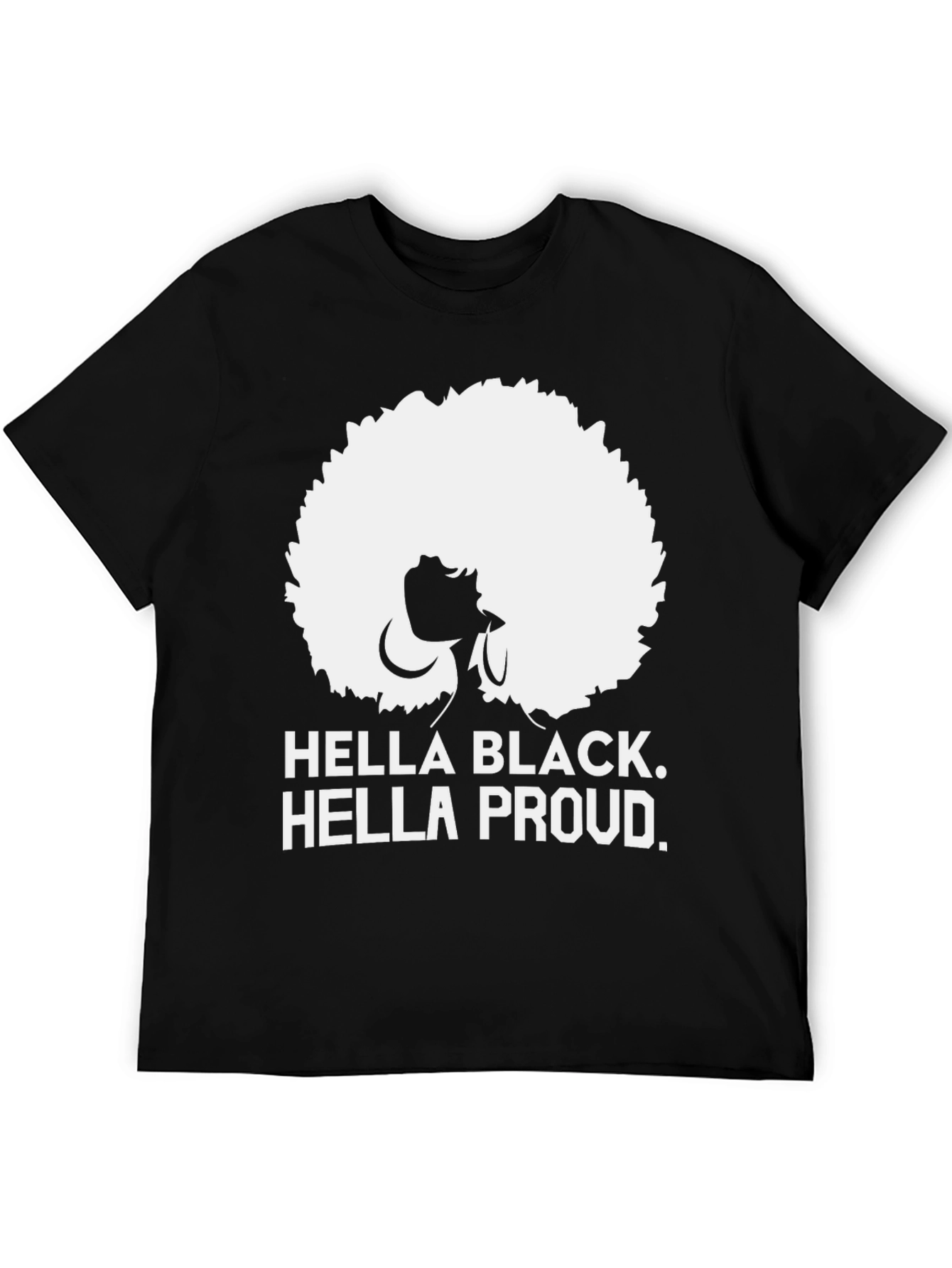 Hella Black Hella Proud Graphic Tee
