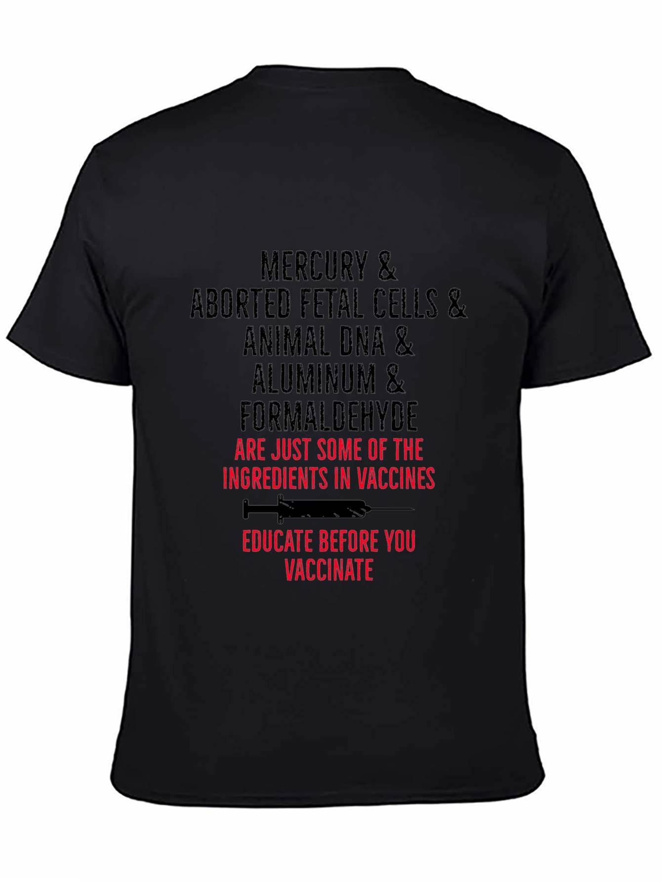Anti-Vaccine T-Shirt: Mercury Fetal Cells DNA Aluminum