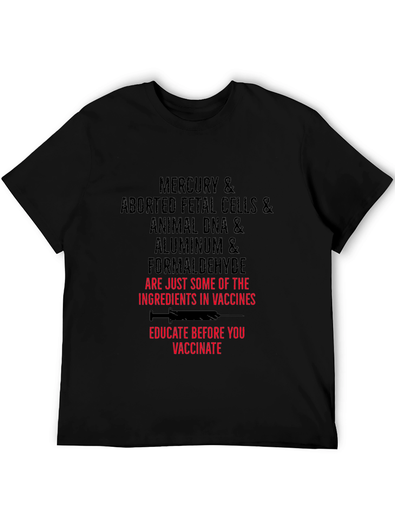 Anti-Vaccine T-Shirt: Mercury Fetal Cells DNA Aluminum