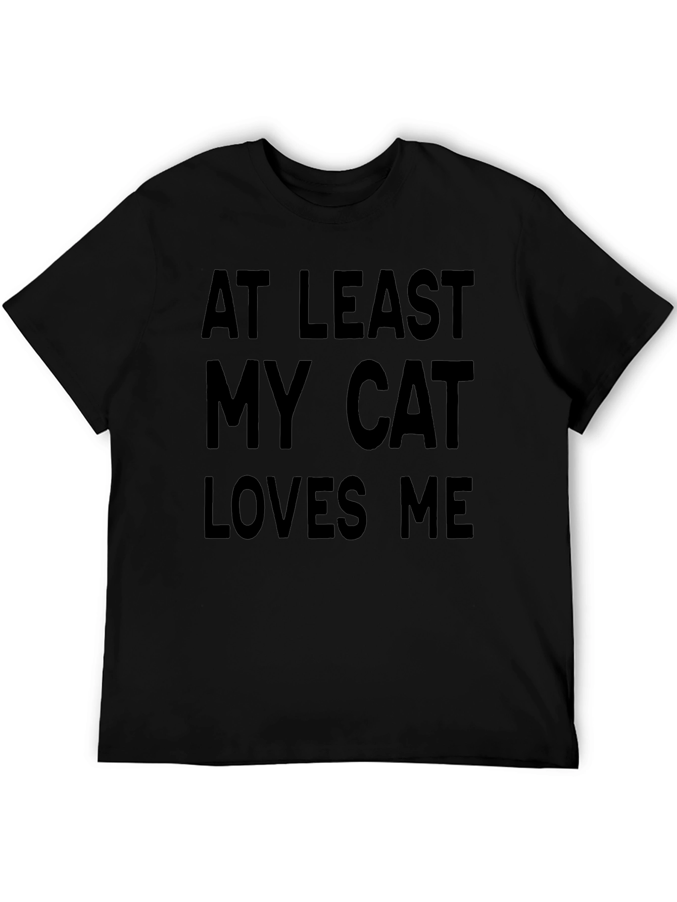 At Least My Cat Loves Me Graphic Tee