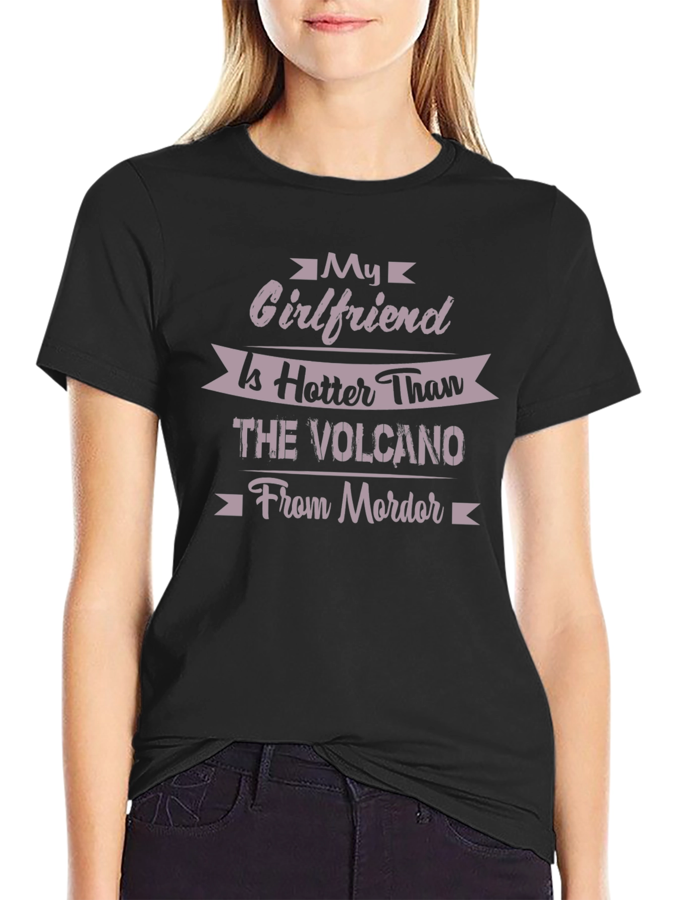 Hot Girlfriend T-Shirt - Volcano from Mordor