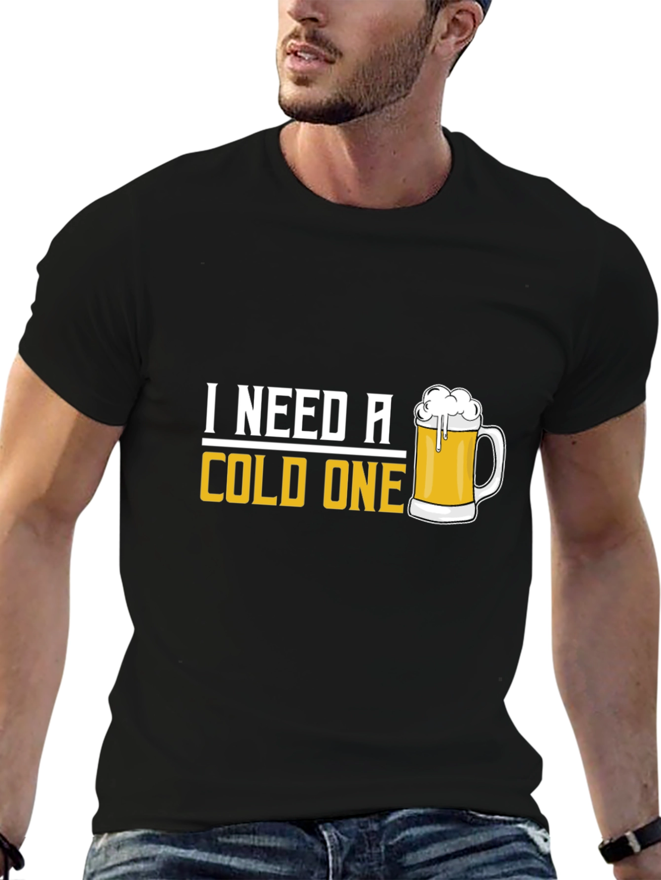 I Need A Cold One Black T-Shirt