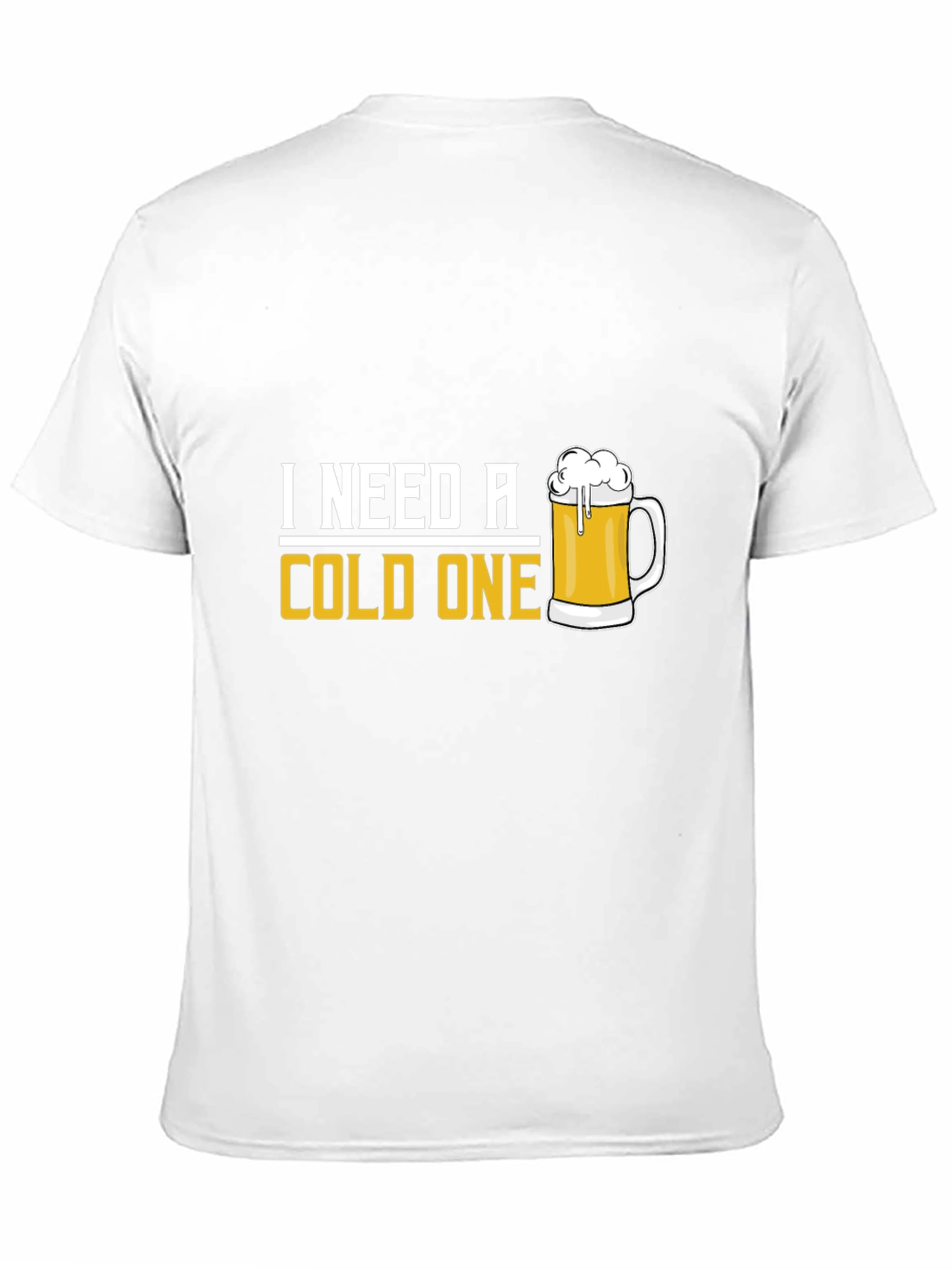 I Need A Cold One Black T-Shirt