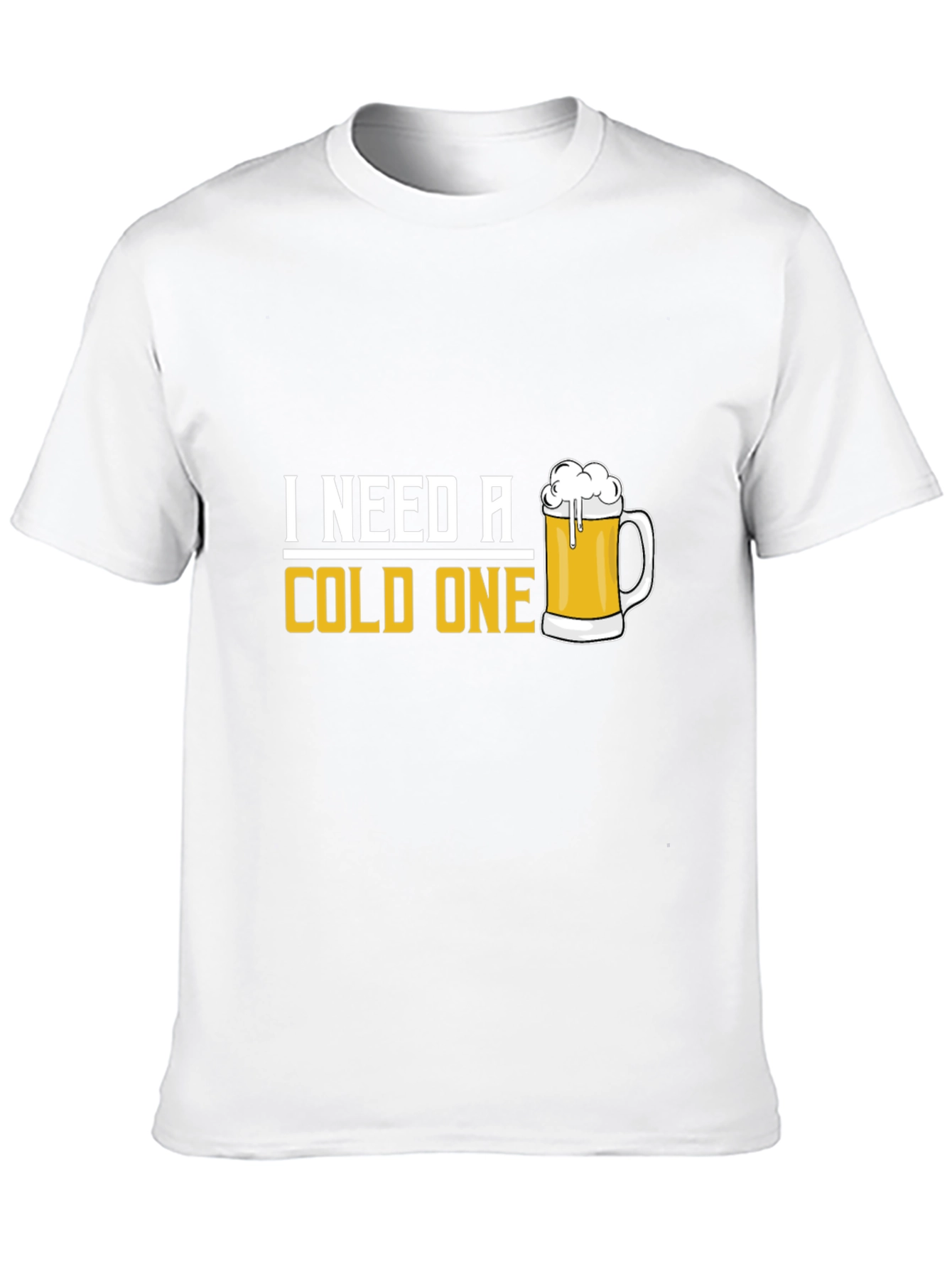 I Need A Cold One Black T-Shirt