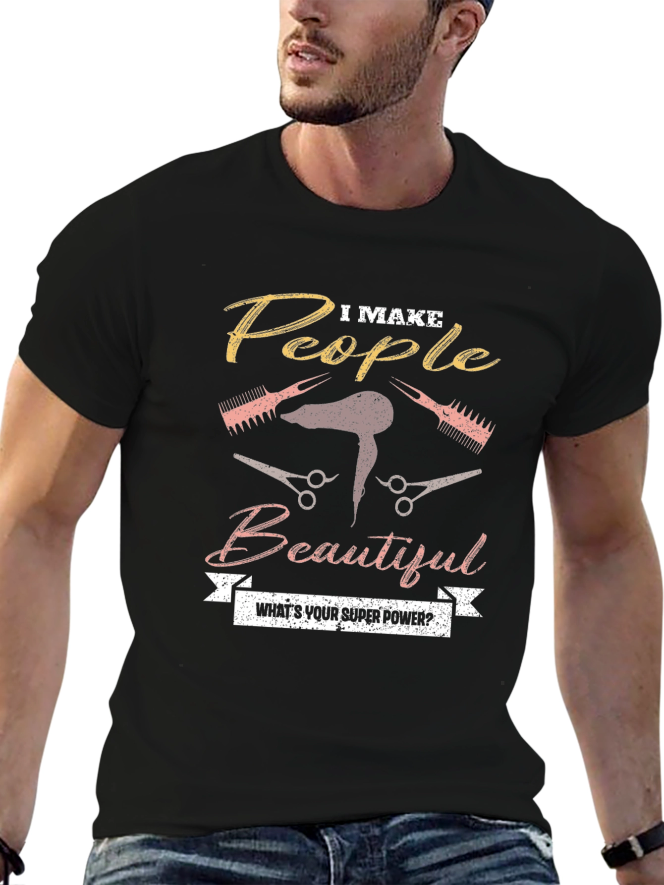 I Make People Beautiful Graphic T-Shirt