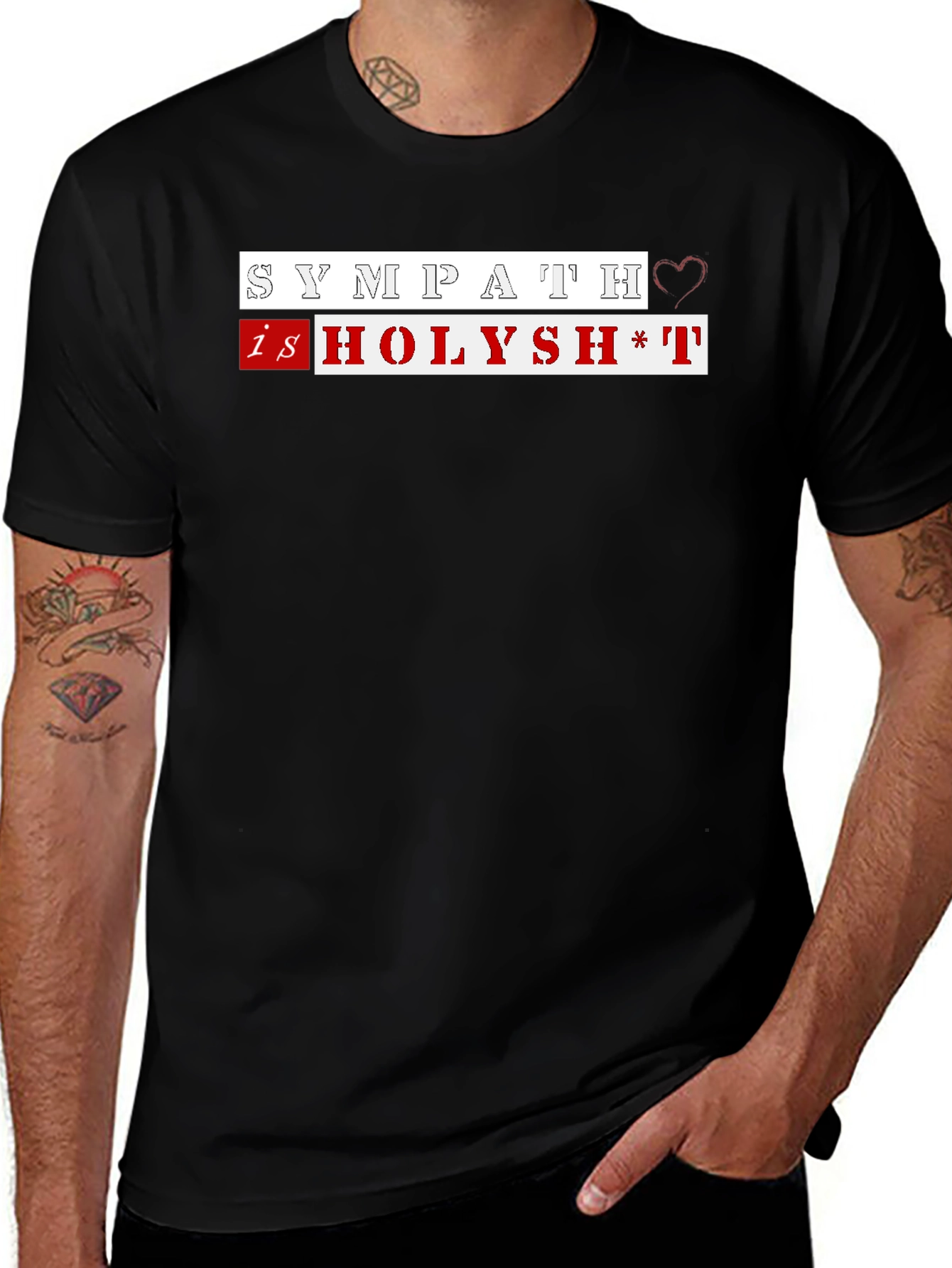 Sympathy Is Holysh*t Graphic Tee - Trendy & Edgy