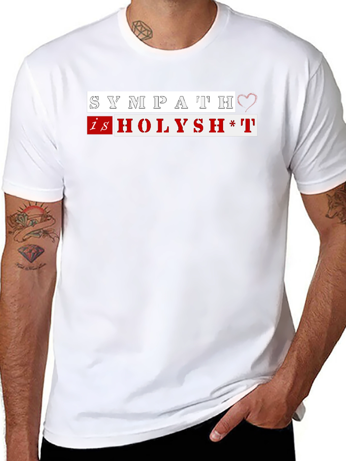 Sympathy Is Holysh*t Graphic Tee - Trendy & Edgy