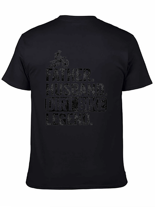 Father Husband Dirt Bike Legend T-Shirt