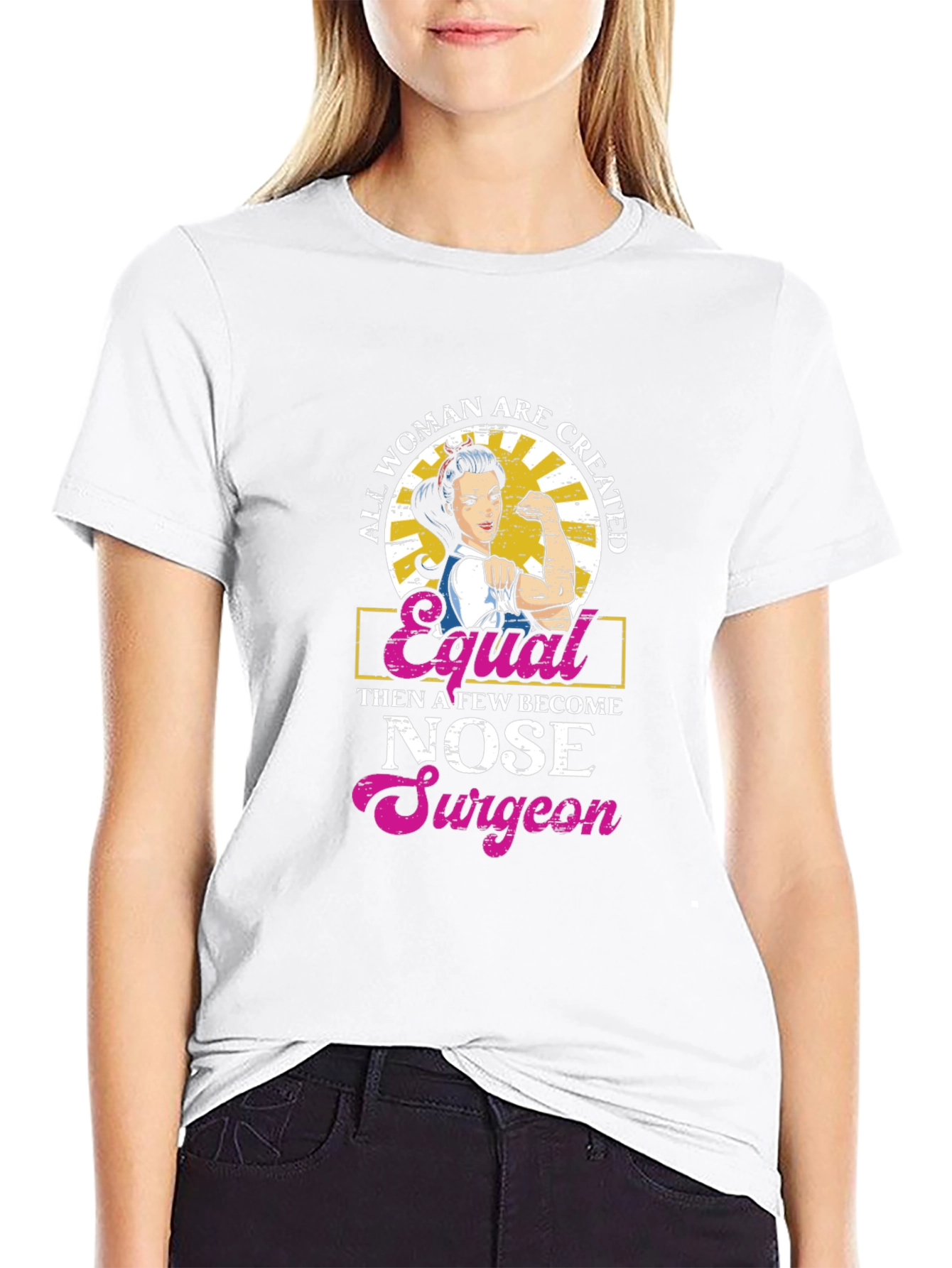 Empowered Woman Nose Surgeon T-Shirt