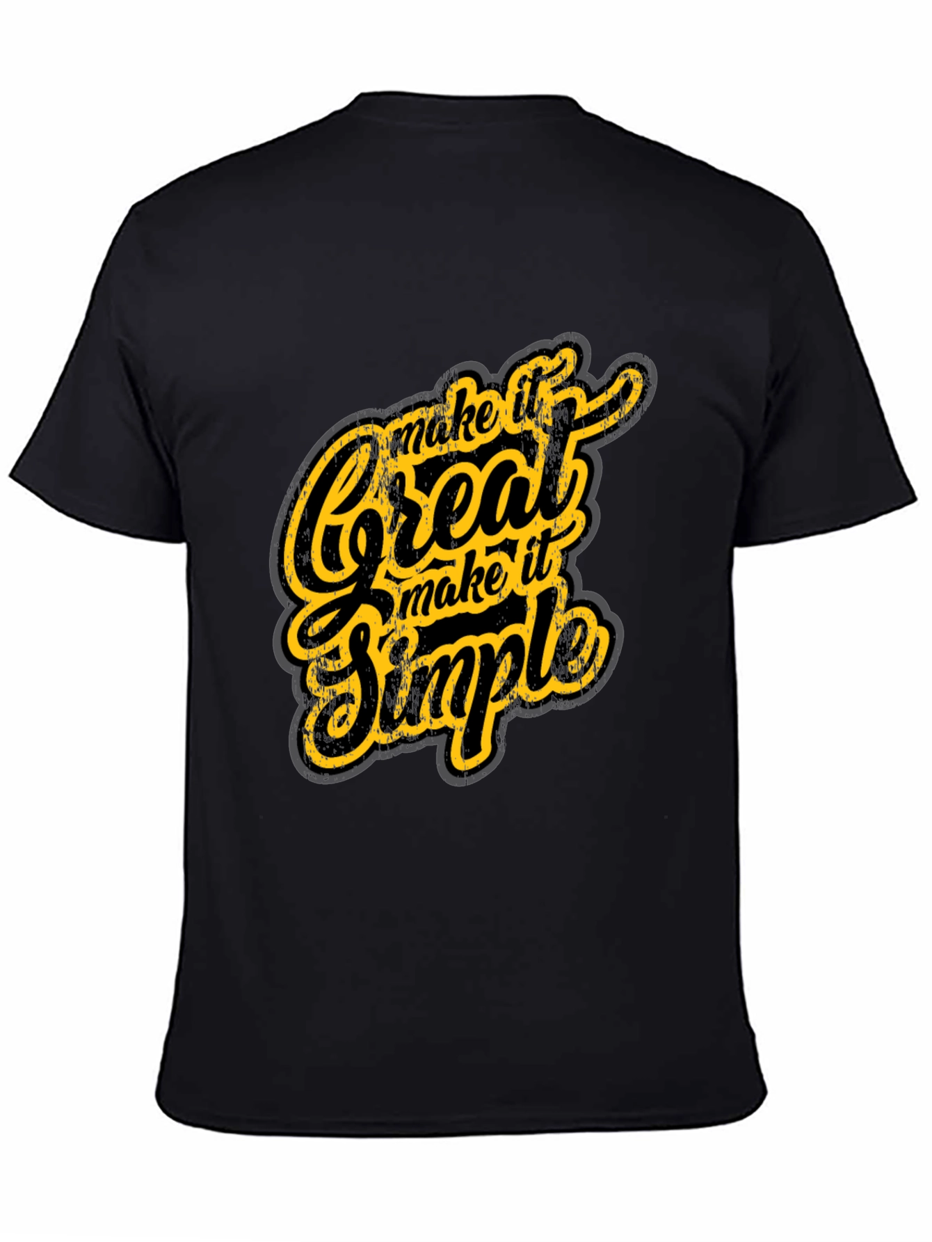 Make it Great Simple T-Shirt - Graphic Tee
