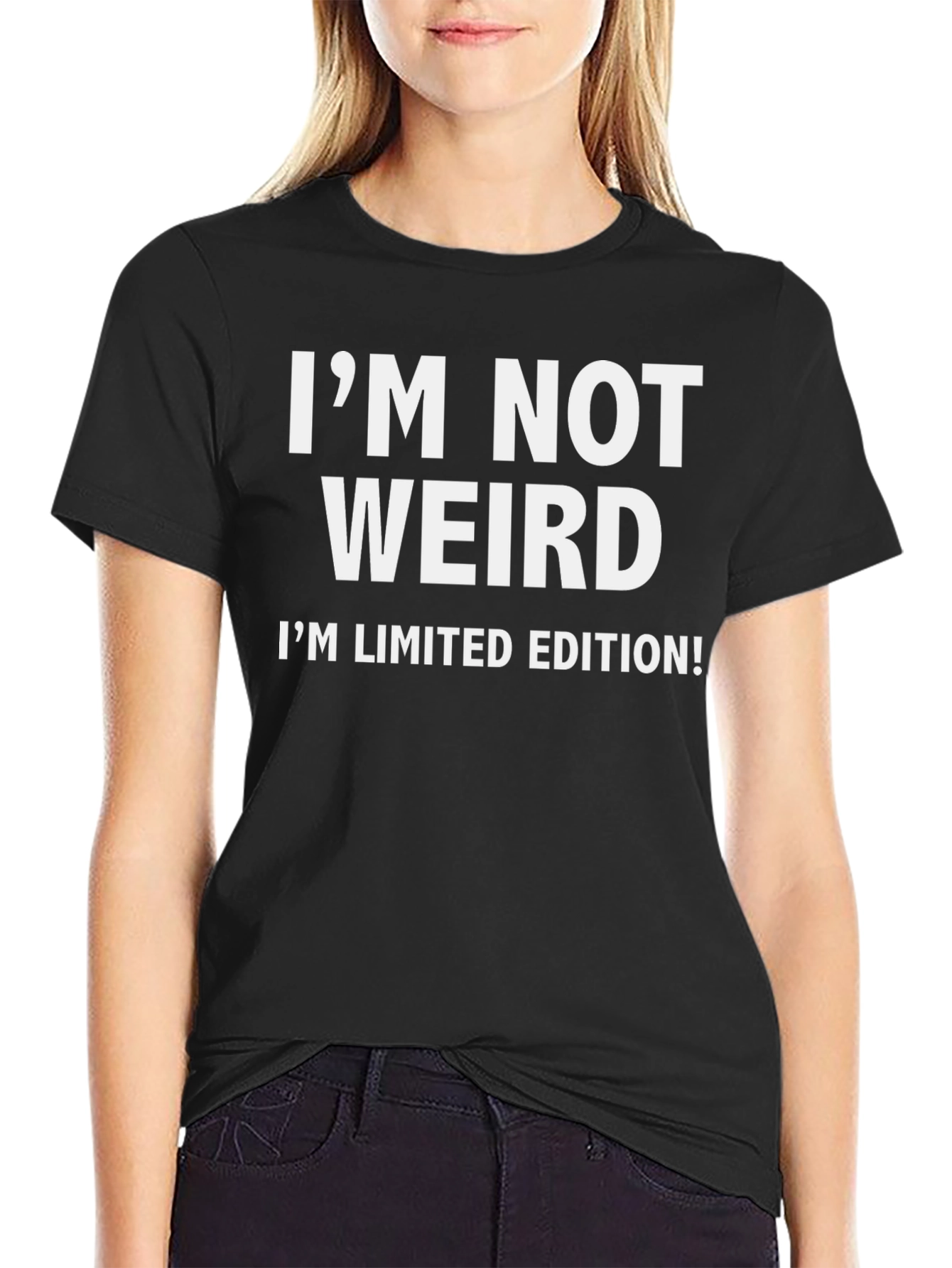 Im Not Weird Im Limited Edition T-Shirt