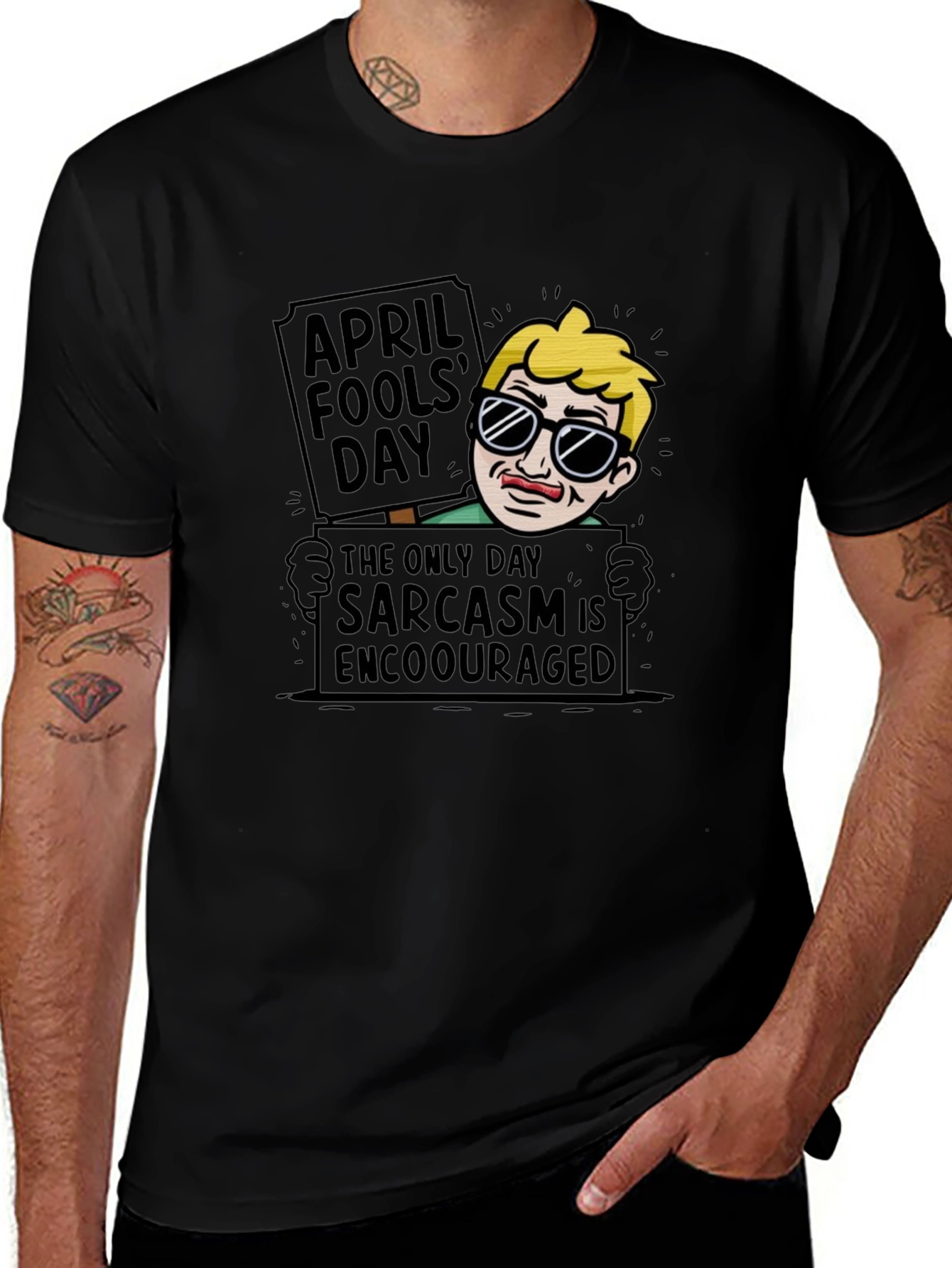 April Fools Day Sarcasm T-Shirt