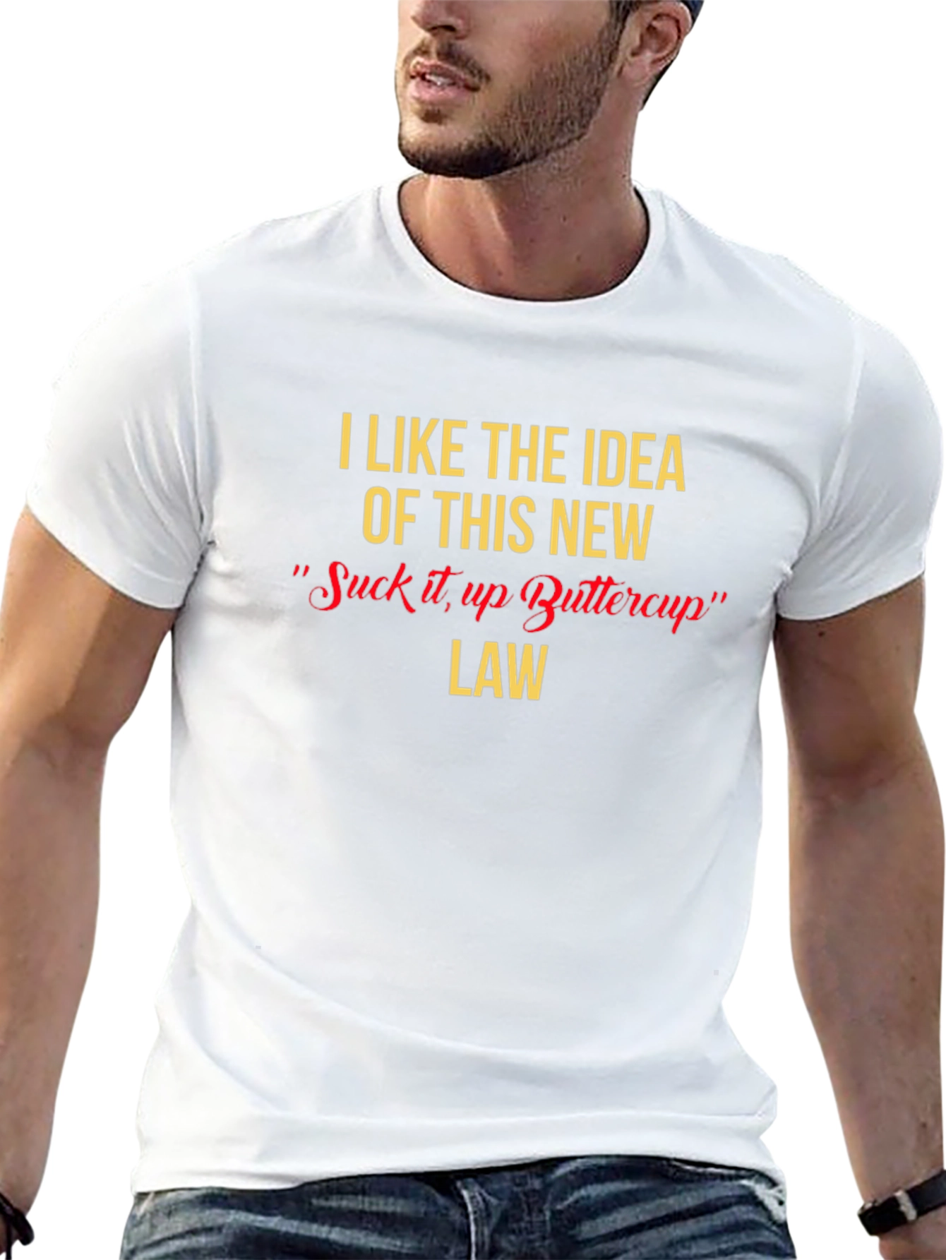 Suck It Up Buttercup T-Shirt Funny Novelty Tee
