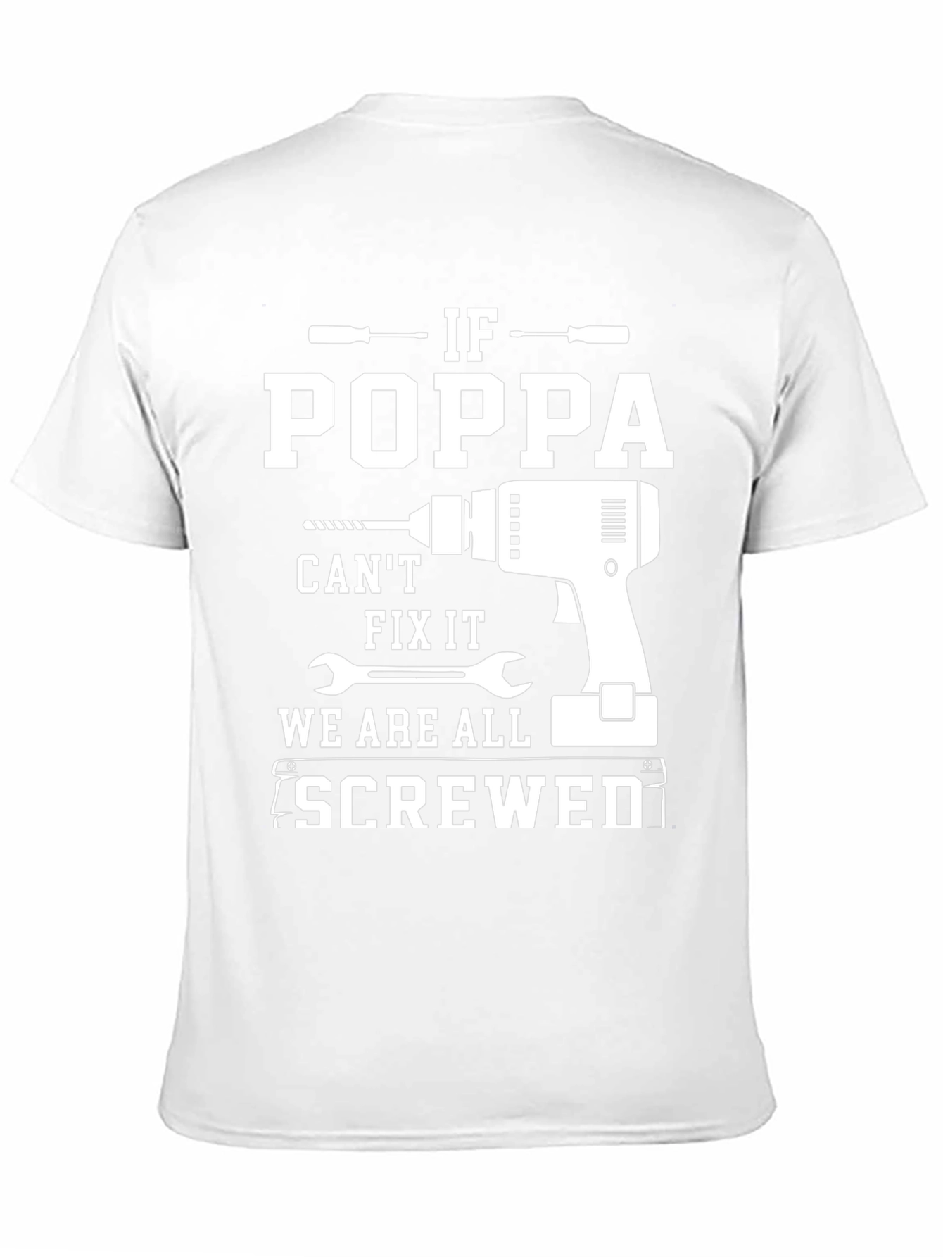 Funny If Poppa Cant Fix It T-Shirt