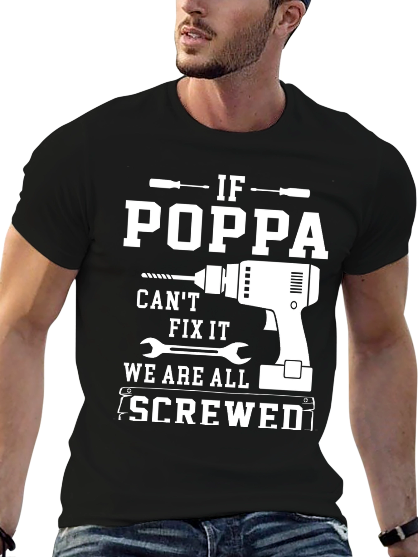 Funny If Poppa Cant Fix It T-Shirt