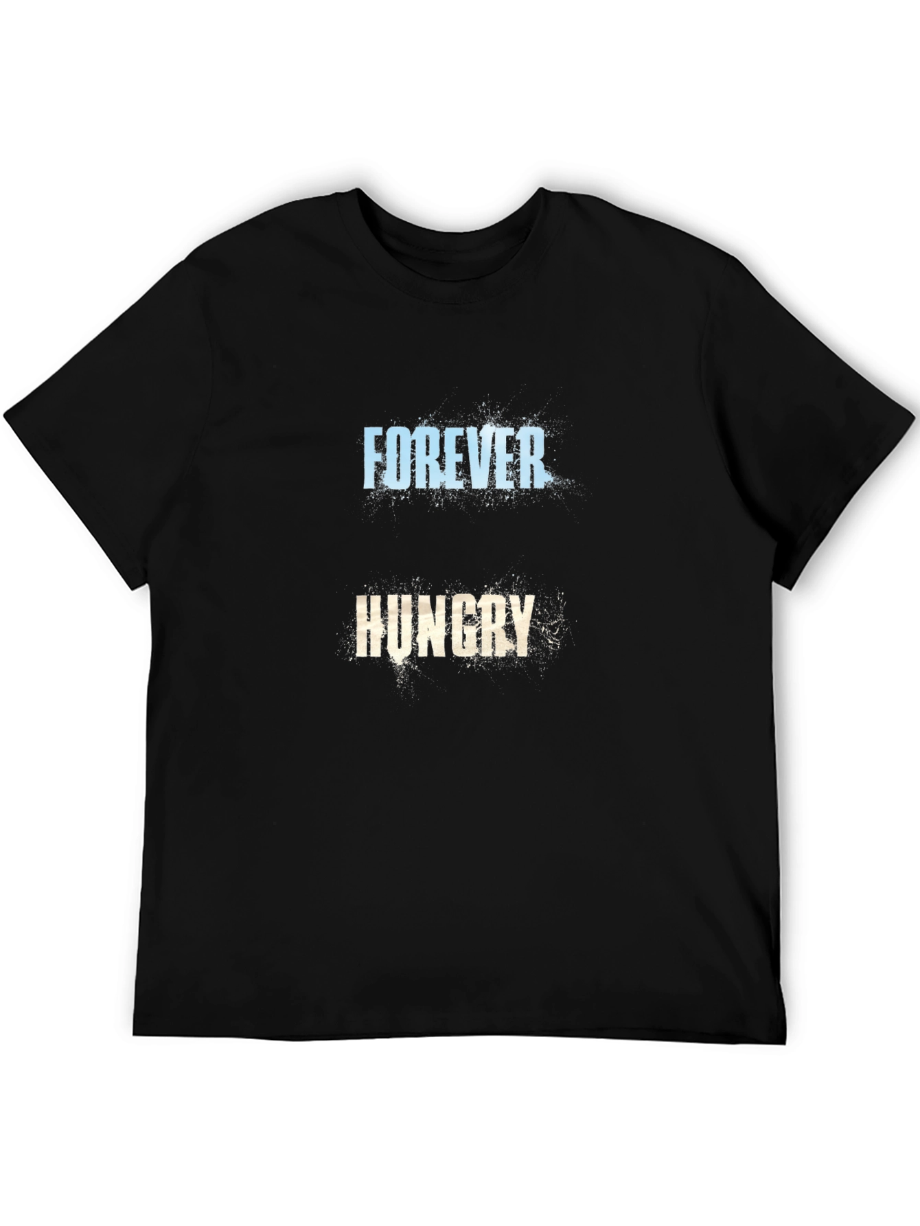 Forever Hungry Graphic Tee - Black Cotton T-Shirt