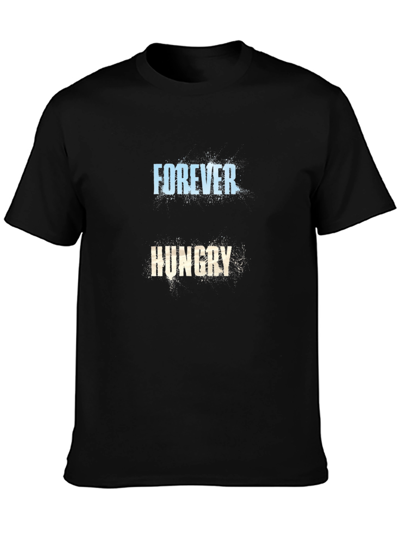 Forever Hungry Graphic Tee - Black Cotton T-Shirt