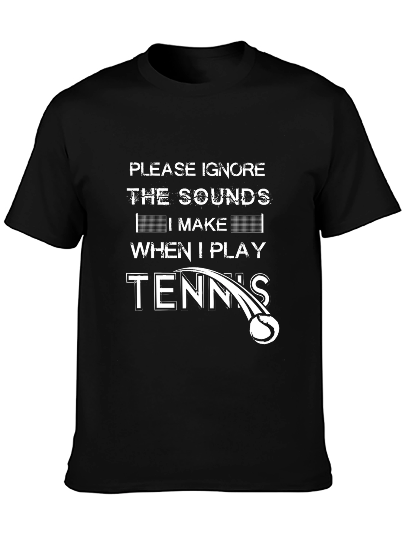 Funny Tennis Player T-Shirt - Ignore the Sounds!