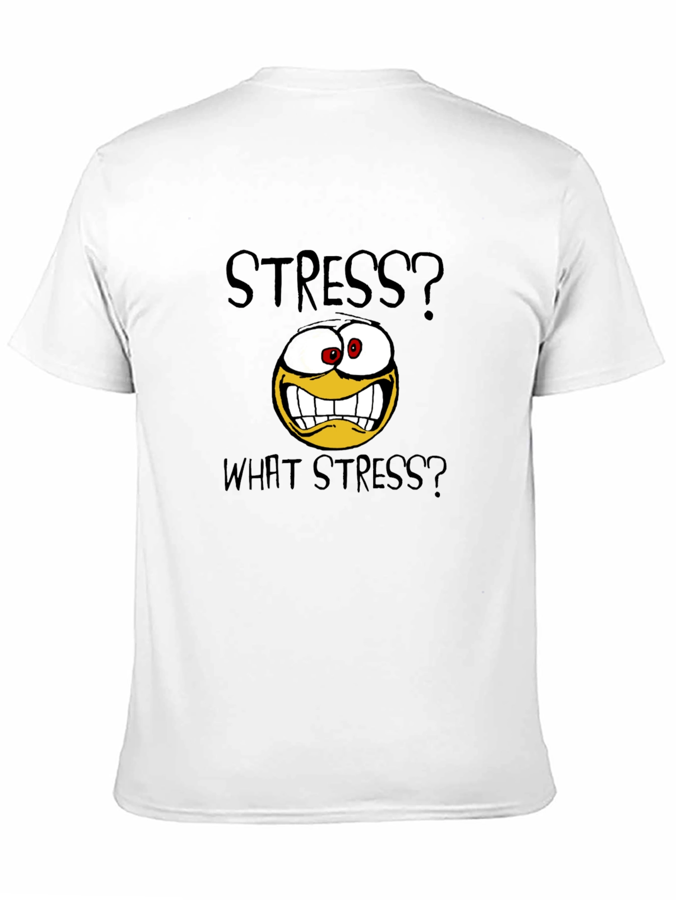 Funny Stress T-Shirt Graphic Novelty Tee