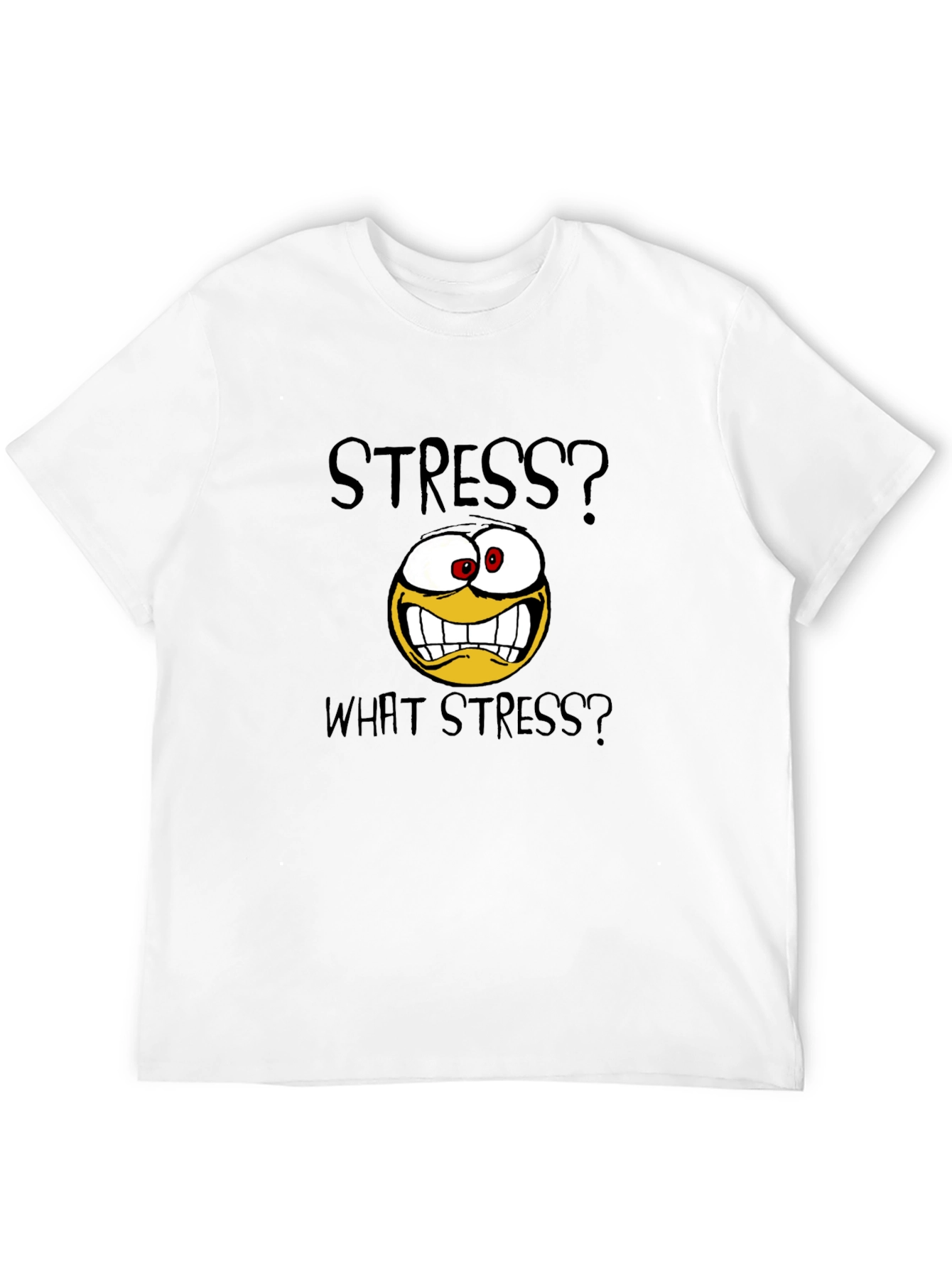 Funny Stress T-Shirt Graphic Novelty Tee