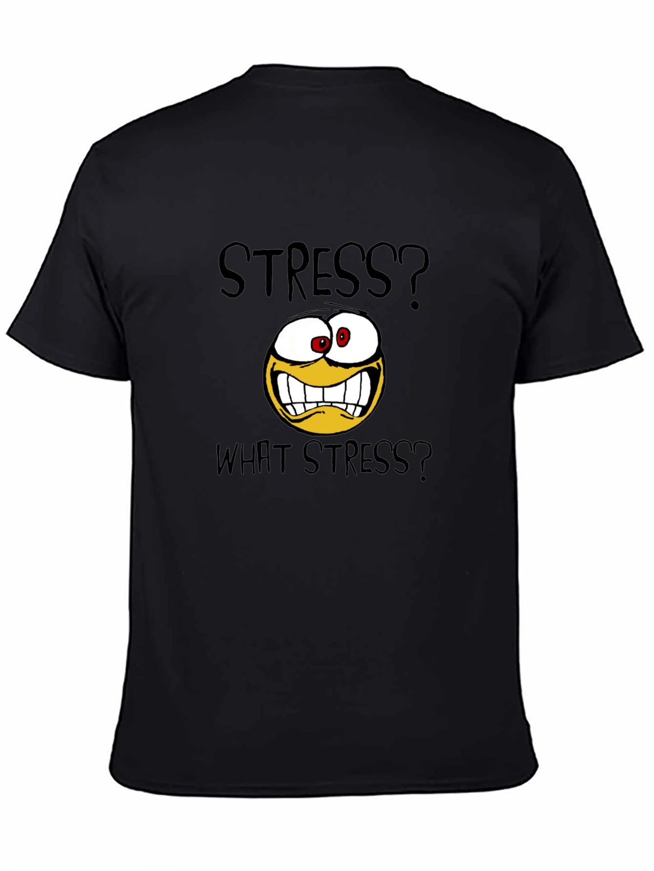 Funny Stress T-Shirt Graphic Novelty Tee