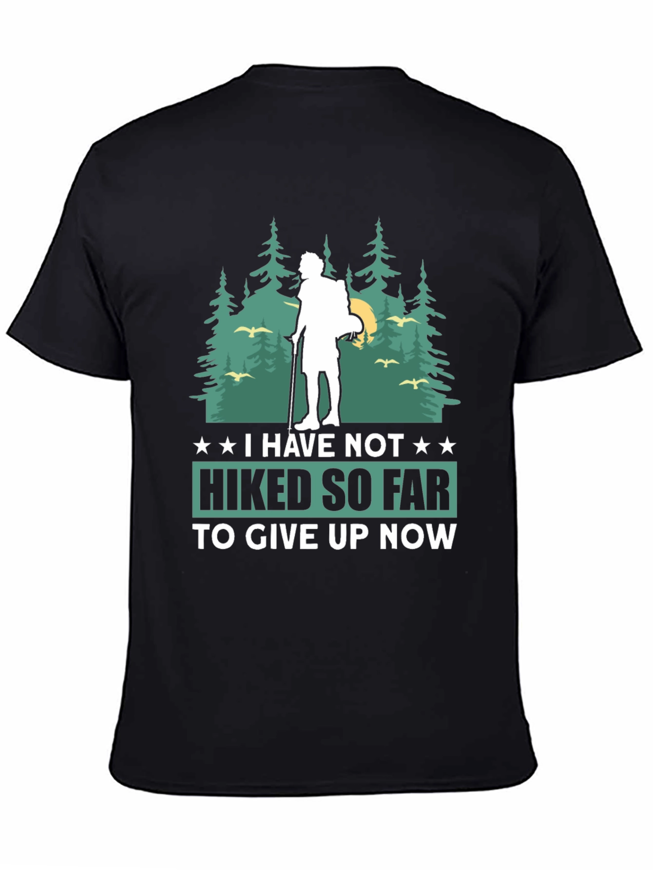 Hiking Adventure T-Shirt - Never Give Up!