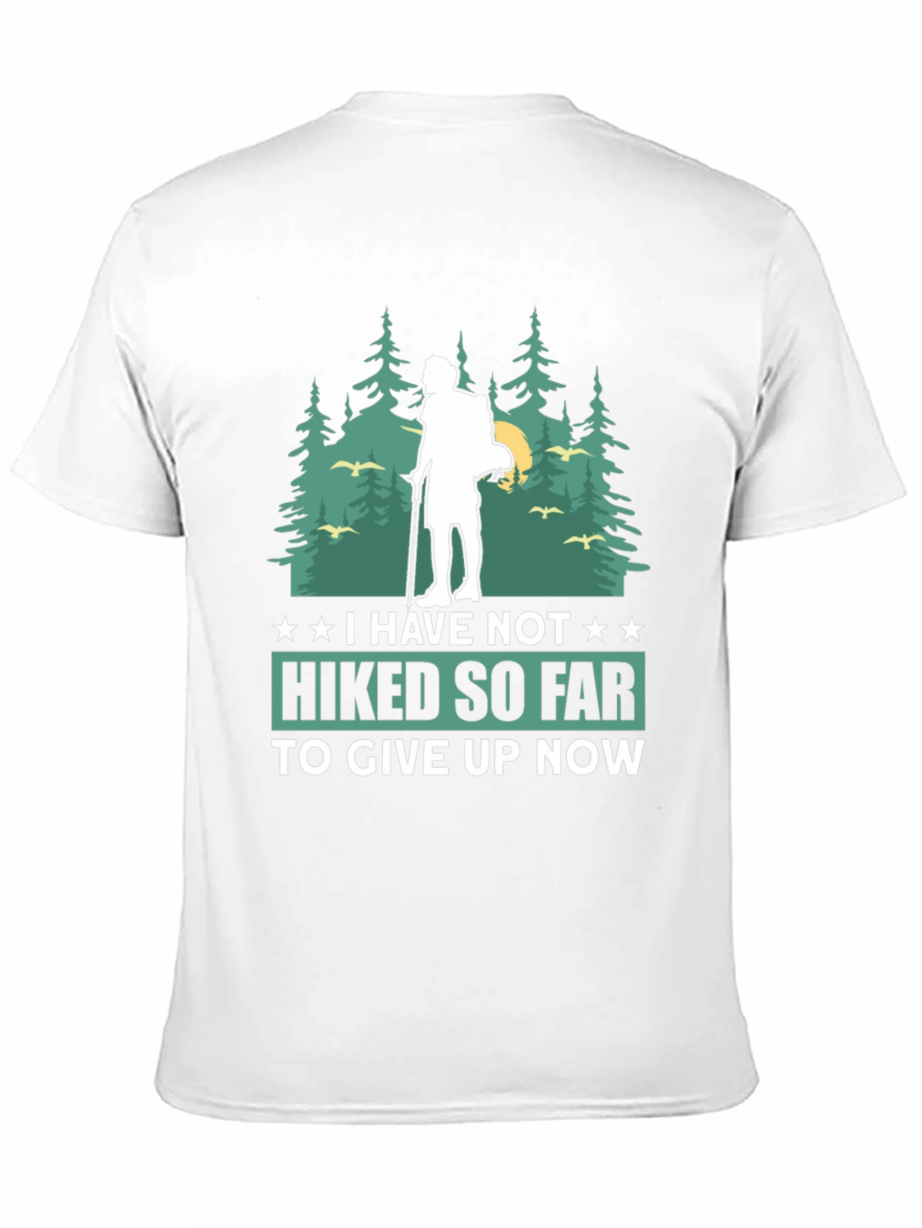 Hiking Adventure T-Shirt - Never Give Up!