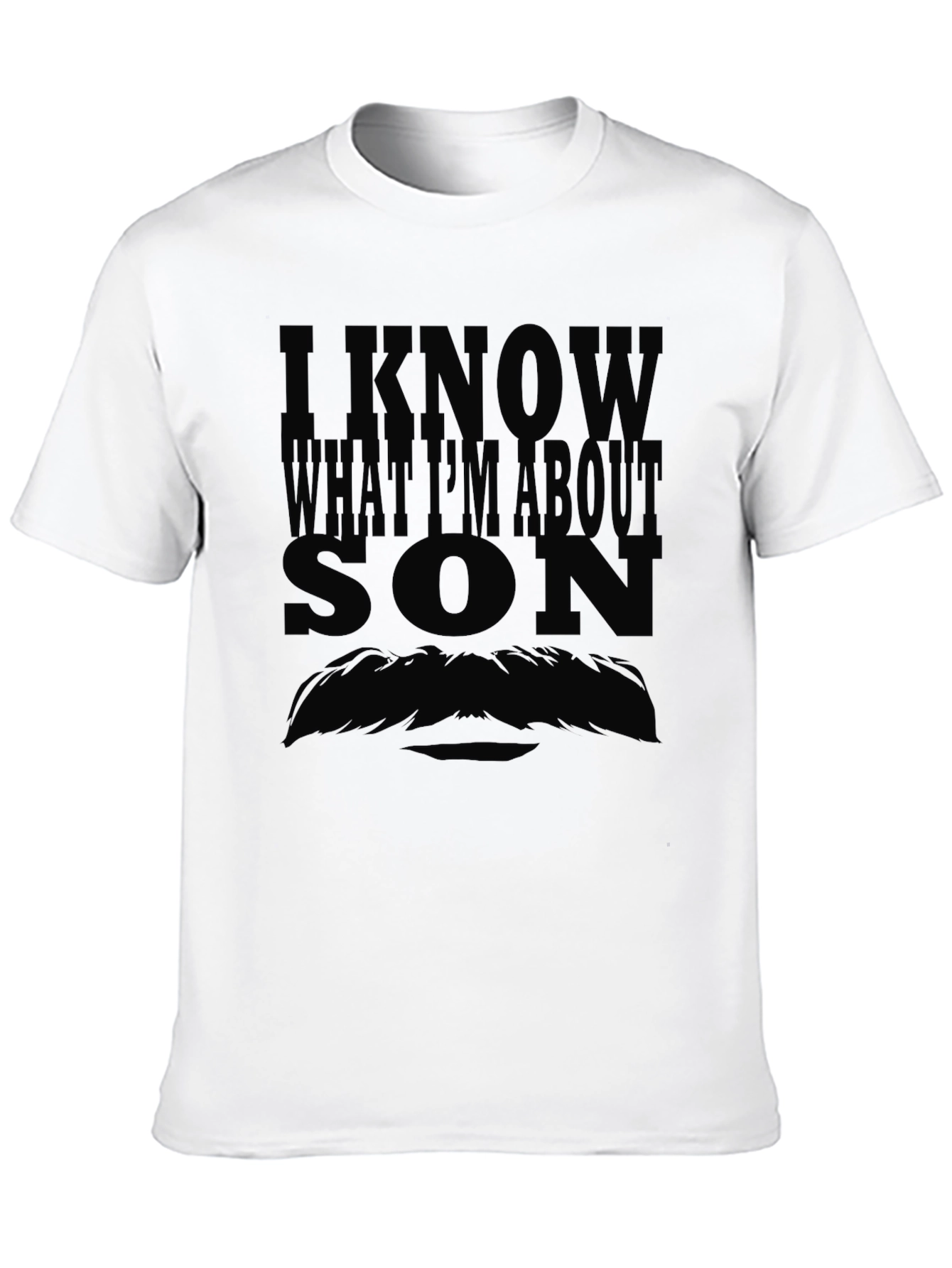 I Know What Im About Son Graphic T-Shirt