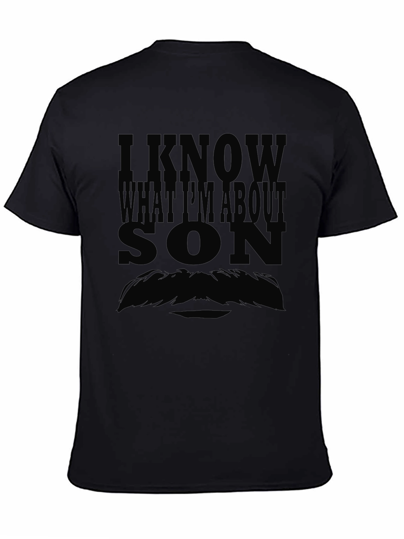 I Know What Im About Son Graphic T-Shirt