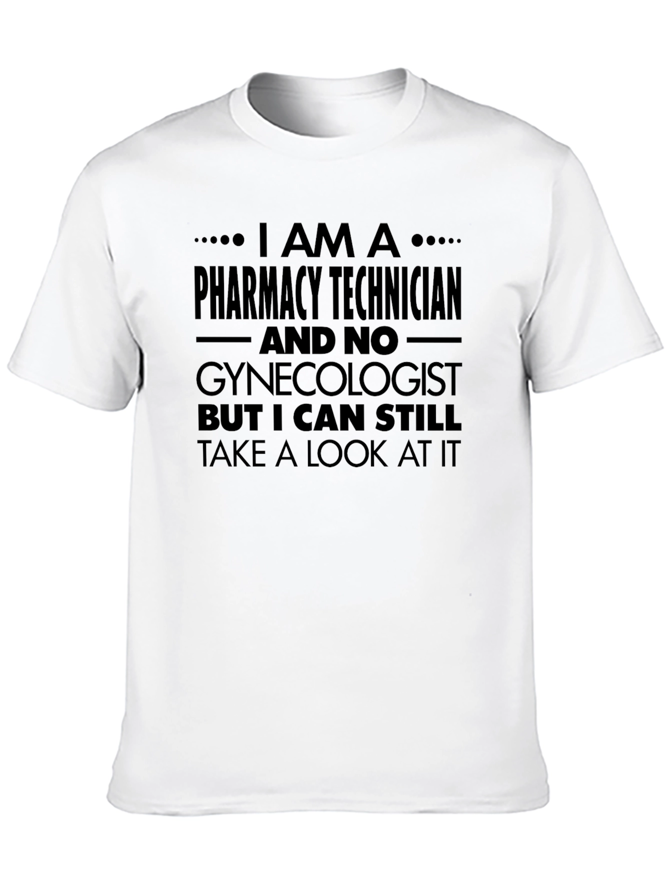 Pharmacy Technician Humor T-Shirt