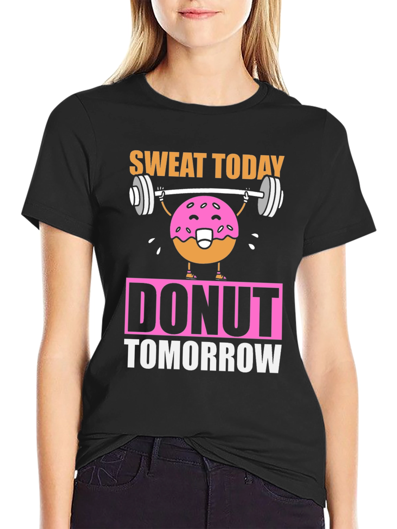Sweat Today Donut Tomorrow Funny Workout T-Shirt