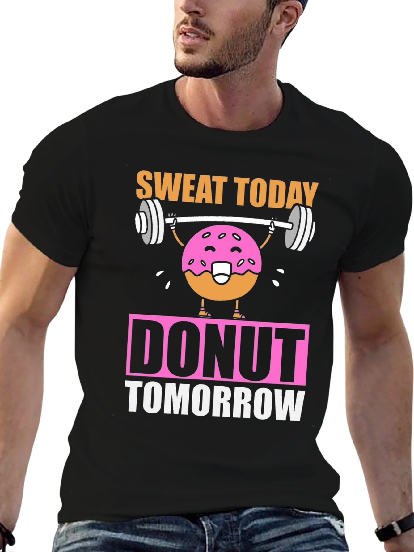 Sweat Today Donut Tomorrow Funny Workout T-Shirt