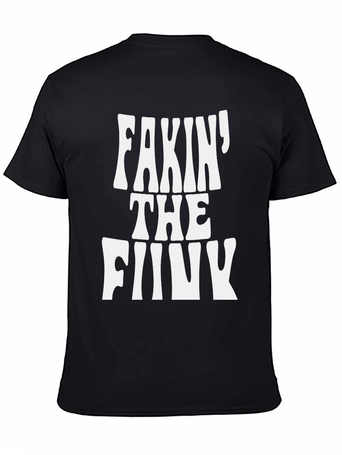 Fakin the Funk Graphic Tee - Black Cotton T-Shirt