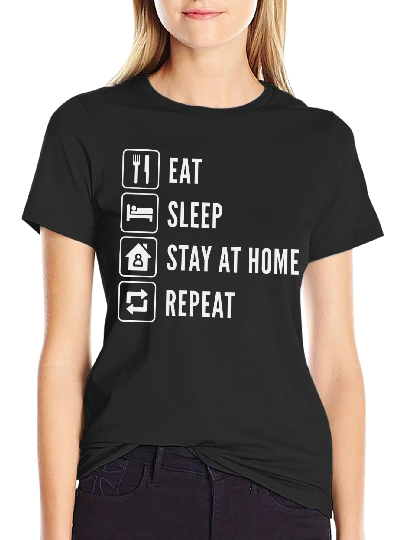 Eat Sleep Stay Home Repeat T-Shirt