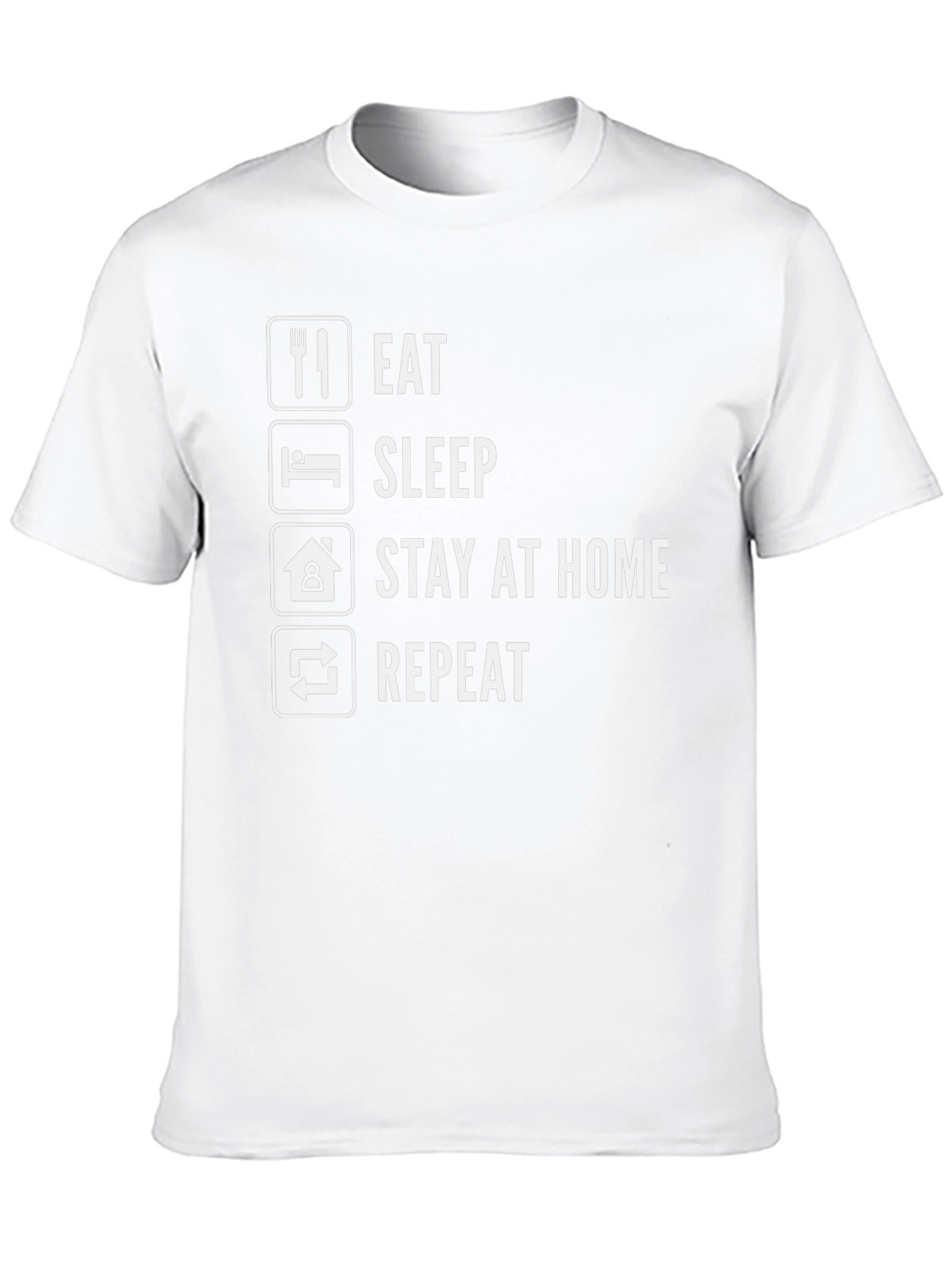 Eat Sleep Stay Home Repeat T-Shirt