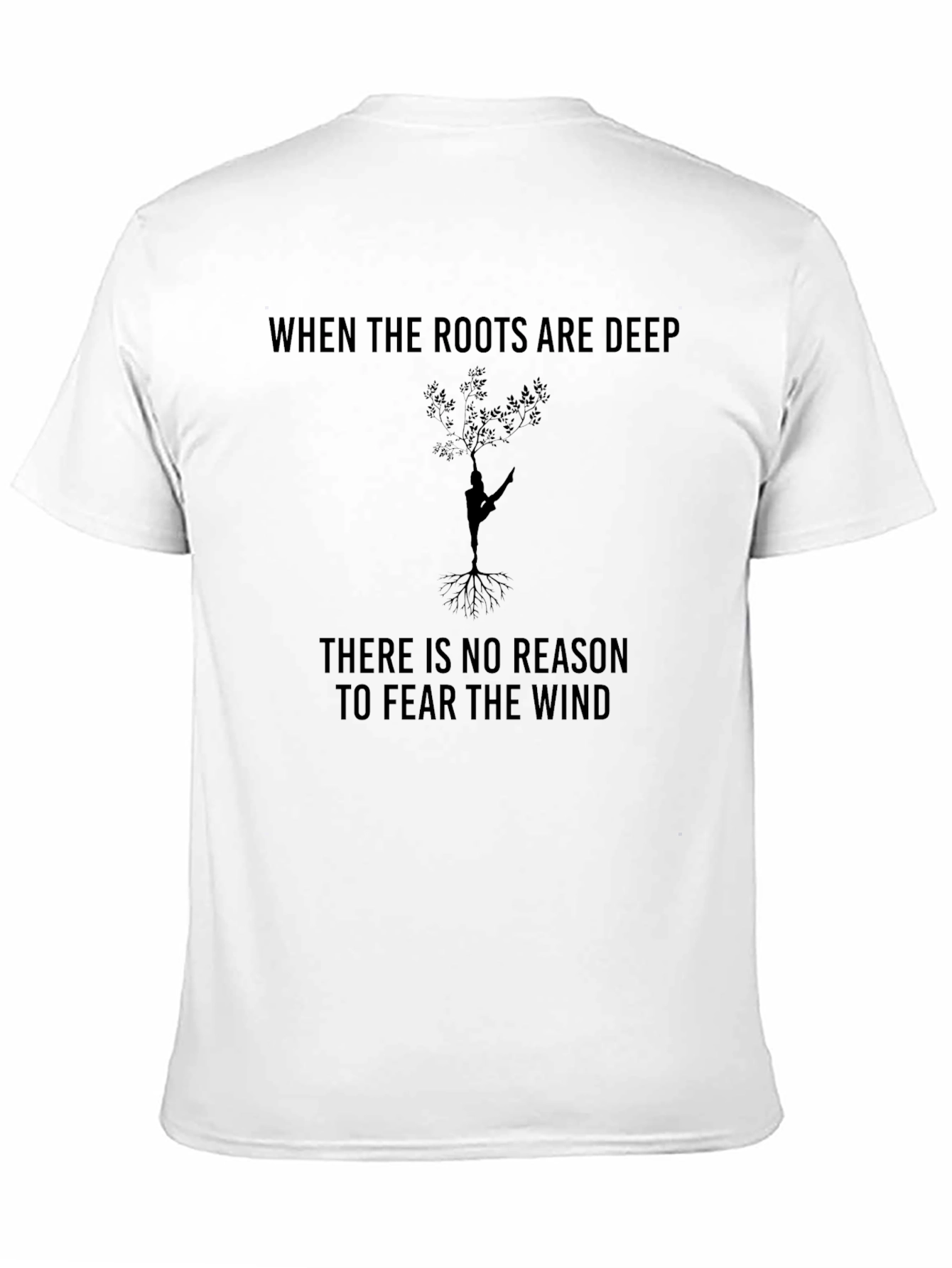 Roots Are Deep Motivational Graphic Tee