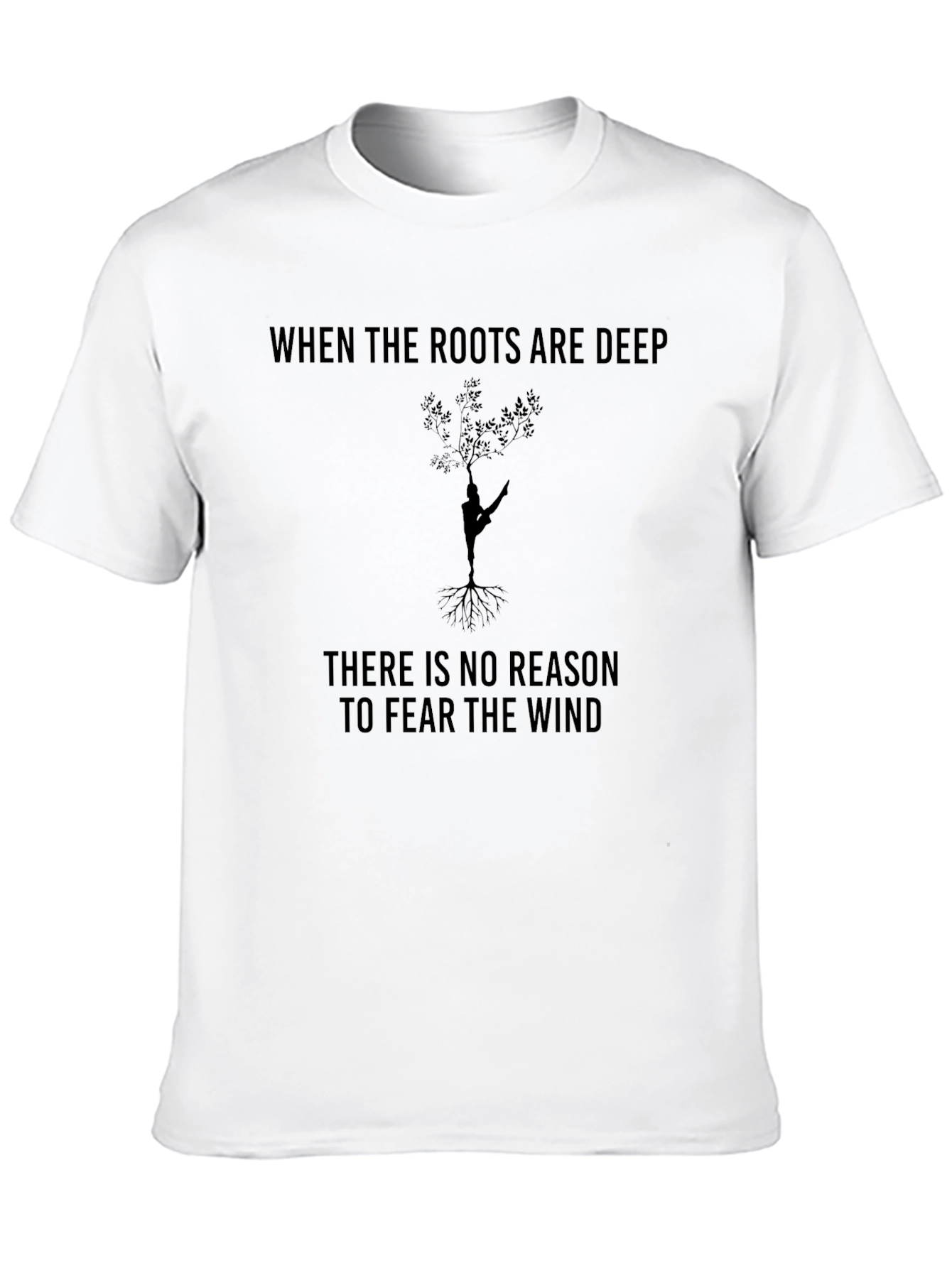 Roots Are Deep Motivational Graphic Tee