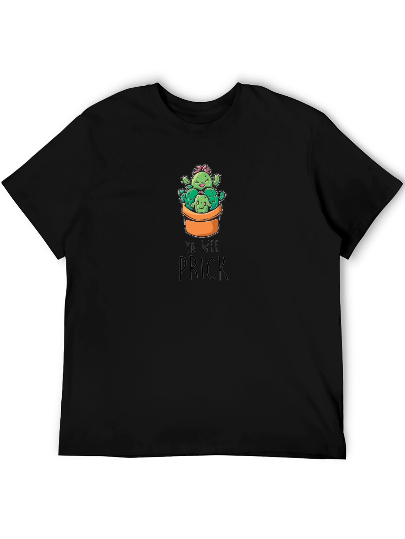 Ya Wee Prick Cactus T-Shirt - Funny Graphic Tee