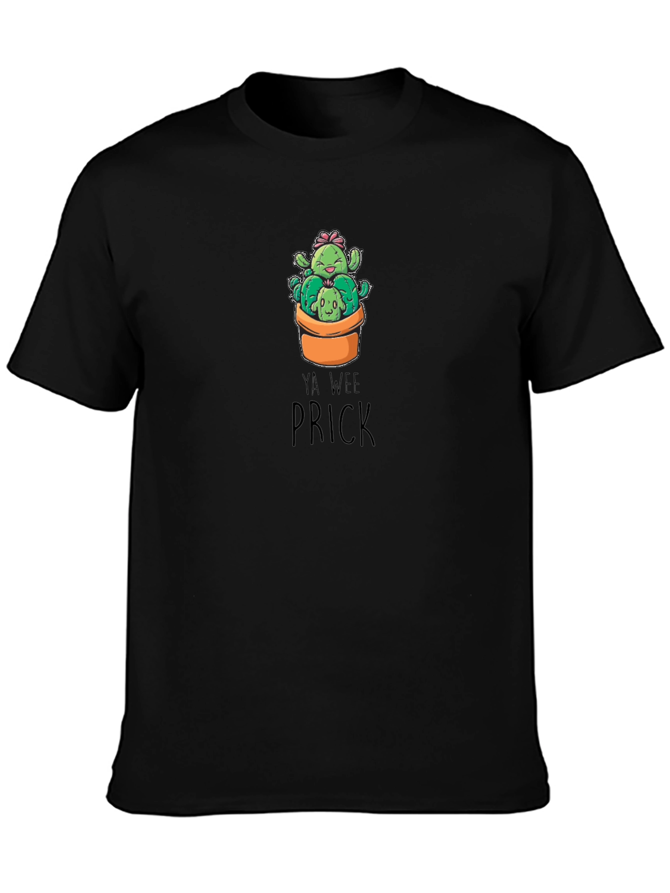 Ya Wee Prick Cactus T-Shirt - Funny Graphic Tee