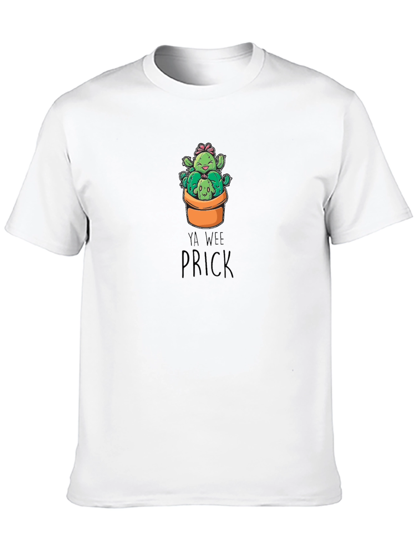 Ya Wee Prick Cactus T-Shirt - Funny Graphic Tee
