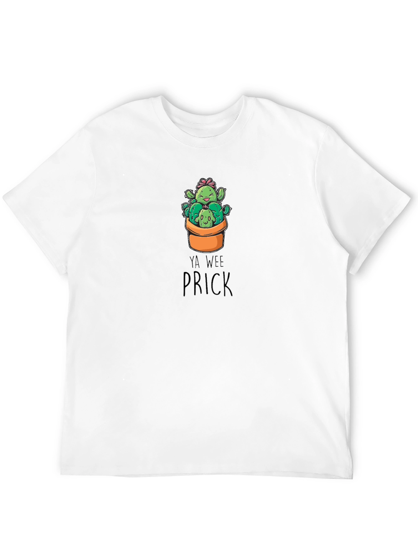 Ya Wee Prick Cactus T-Shirt - Funny Graphic Tee