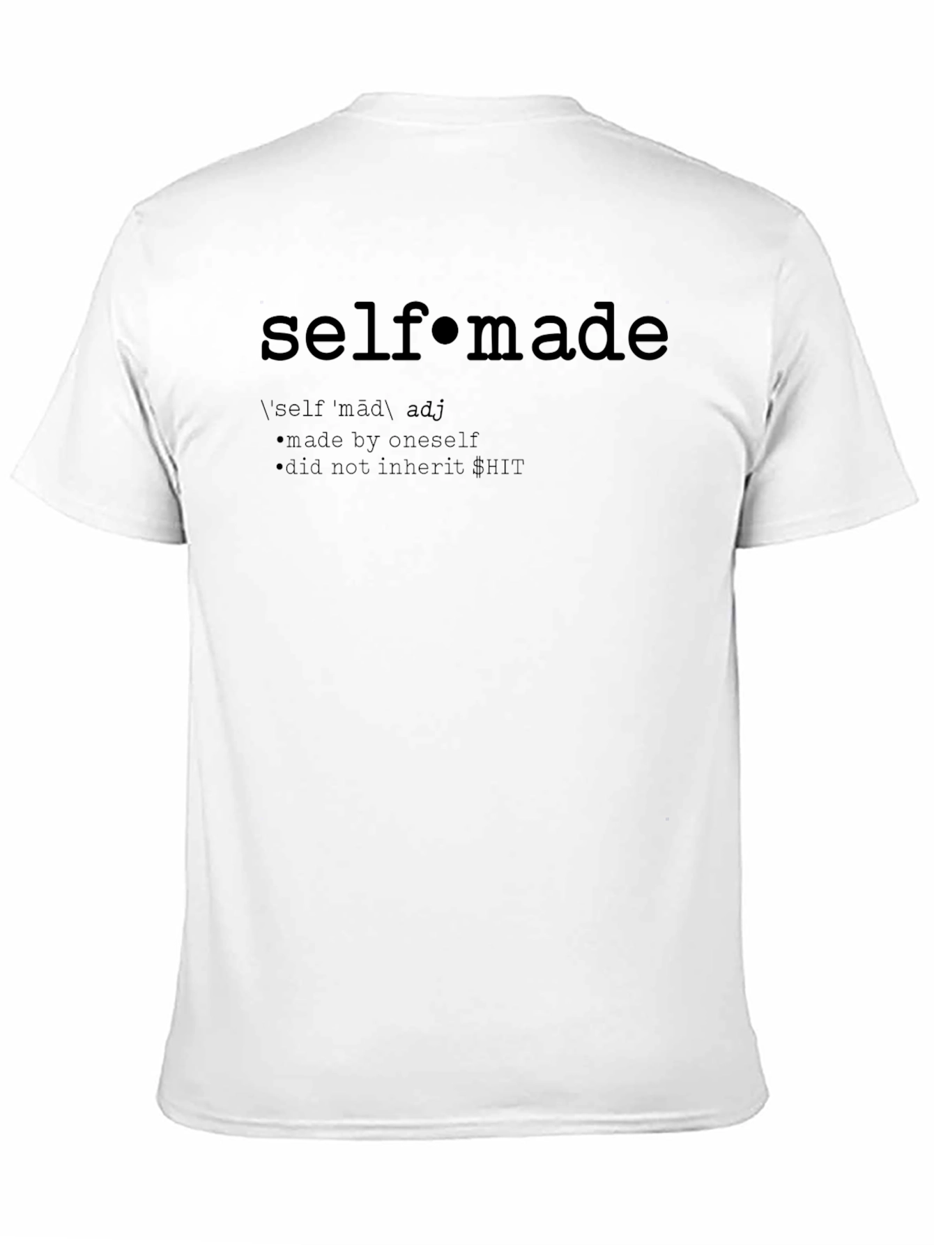 Self-Made Definition Graphic T-Shirt