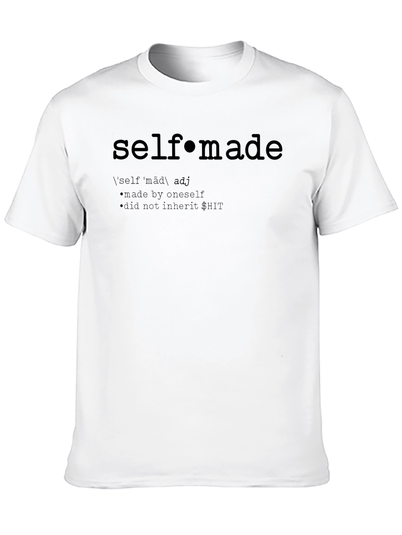 Self-Made Definition Graphic T-Shirt