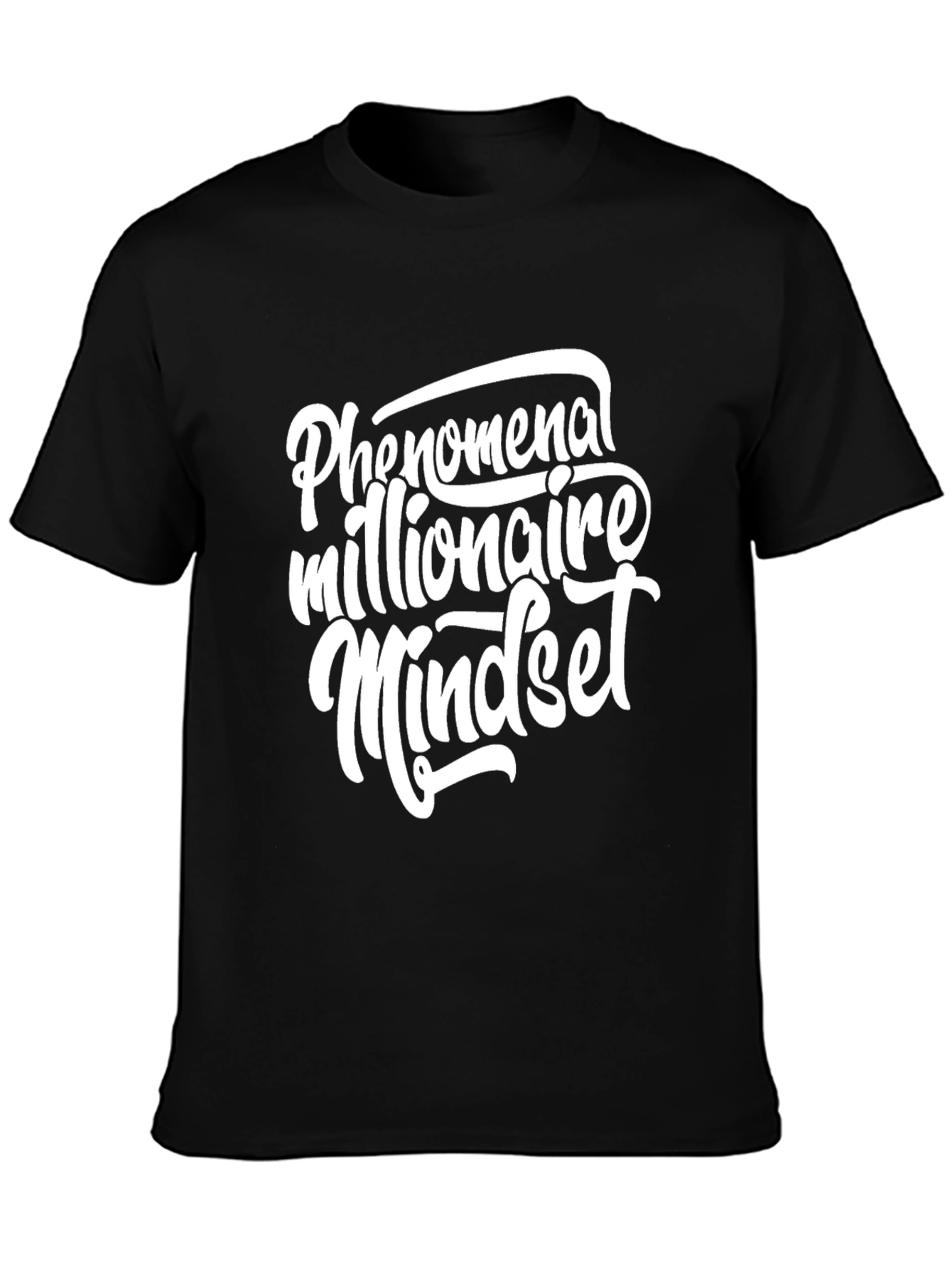 Phenomenal Millionaire Mindset Black T-Shirt