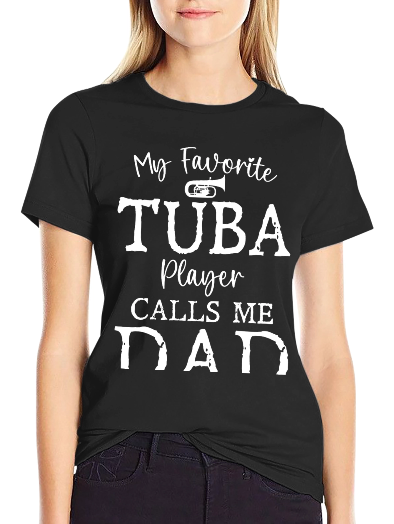 My Favorite Tuba Player Calls Me Dad T-Shirt