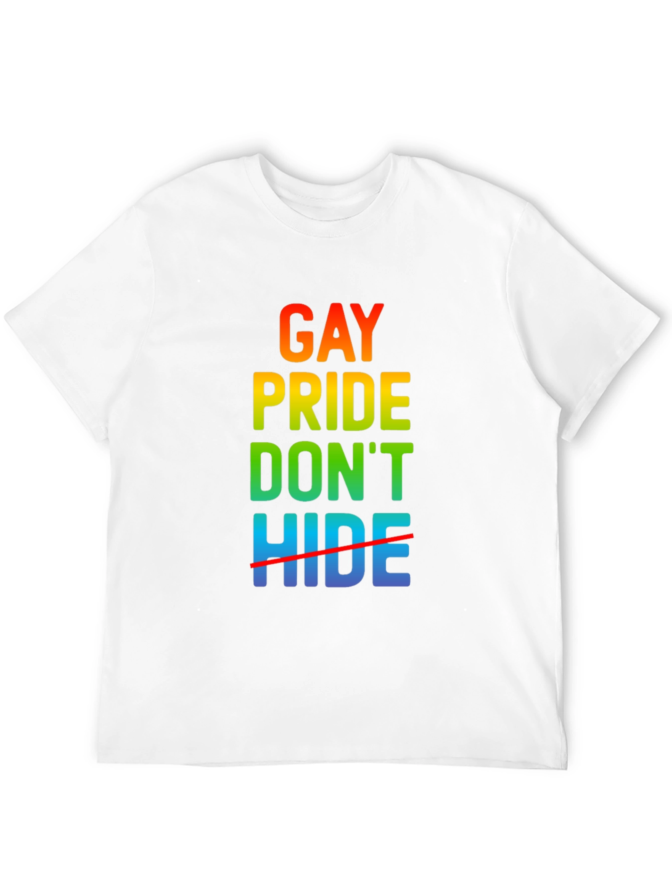 Gay Pride Dont Hide Graphic Tee